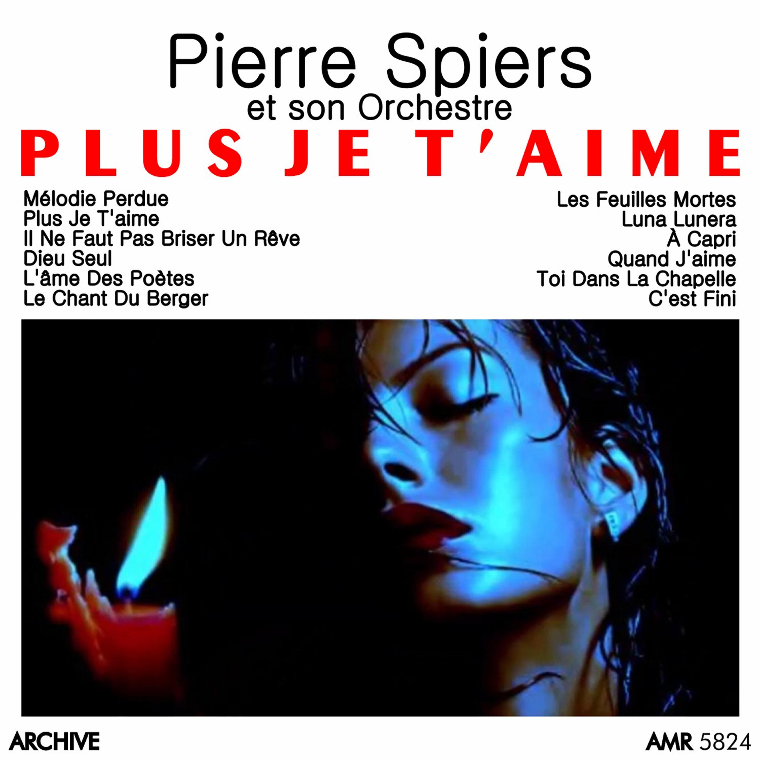 Pierre Spiers et son Orchestre - L'âme des poètes