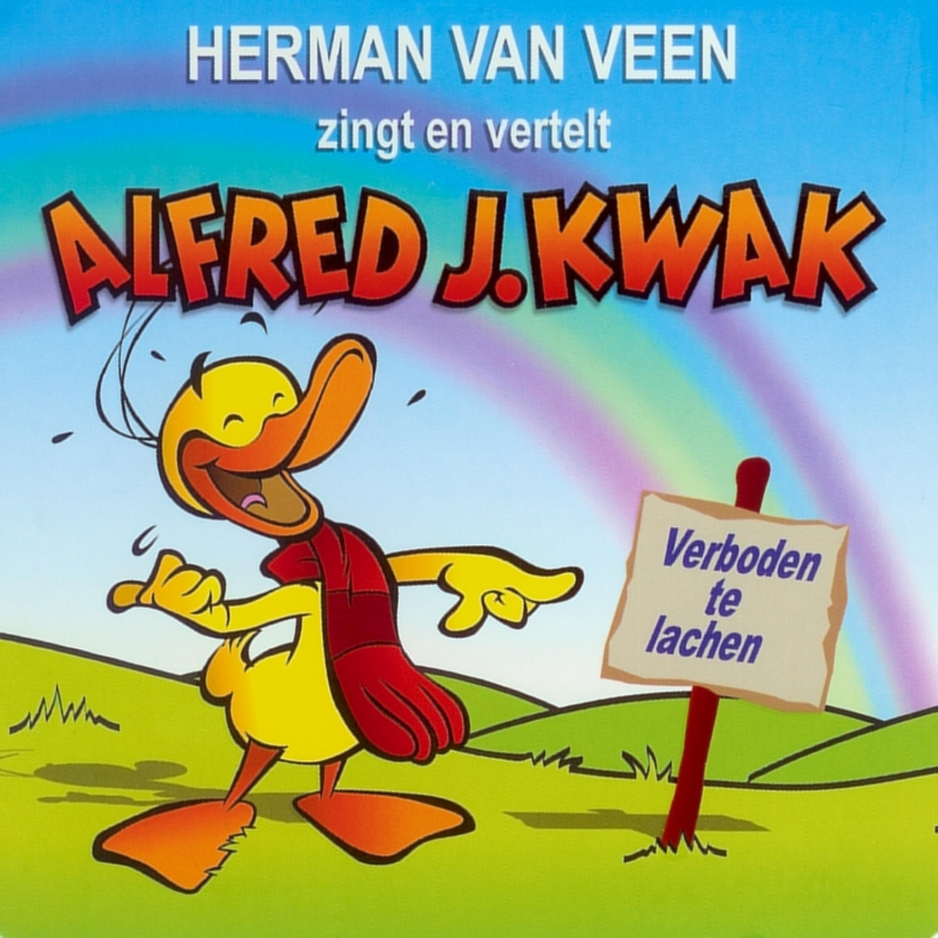 Постер альбома Zingt & vertelt Alfred J. Kwak - Verboden te lachen
