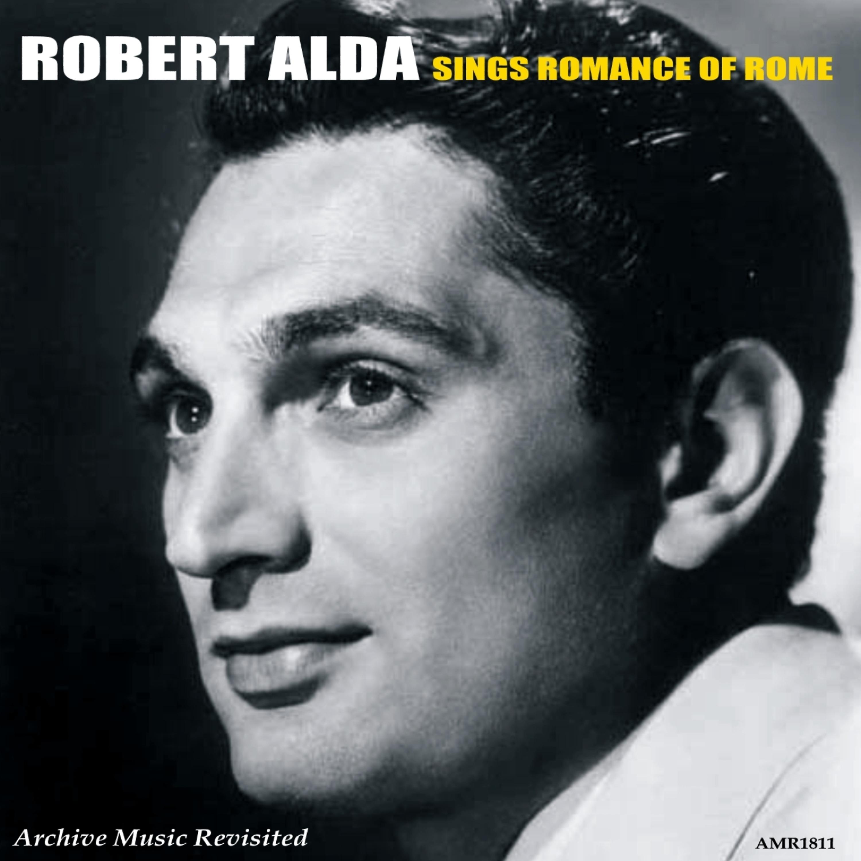 Постер альбома Robert Alda Sings Romance of Rome
