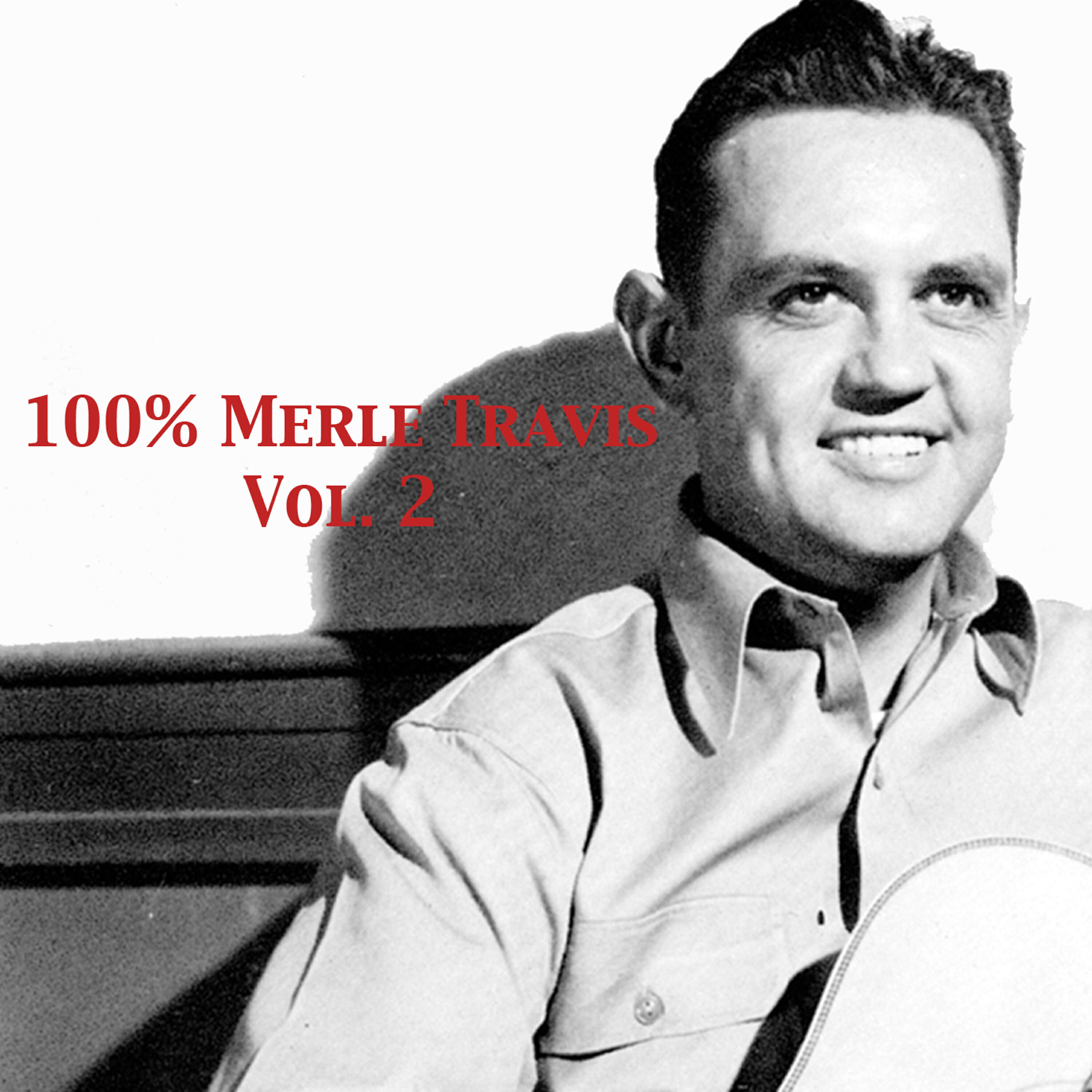 Merle Travis - I'm Sick and Tired of You Now