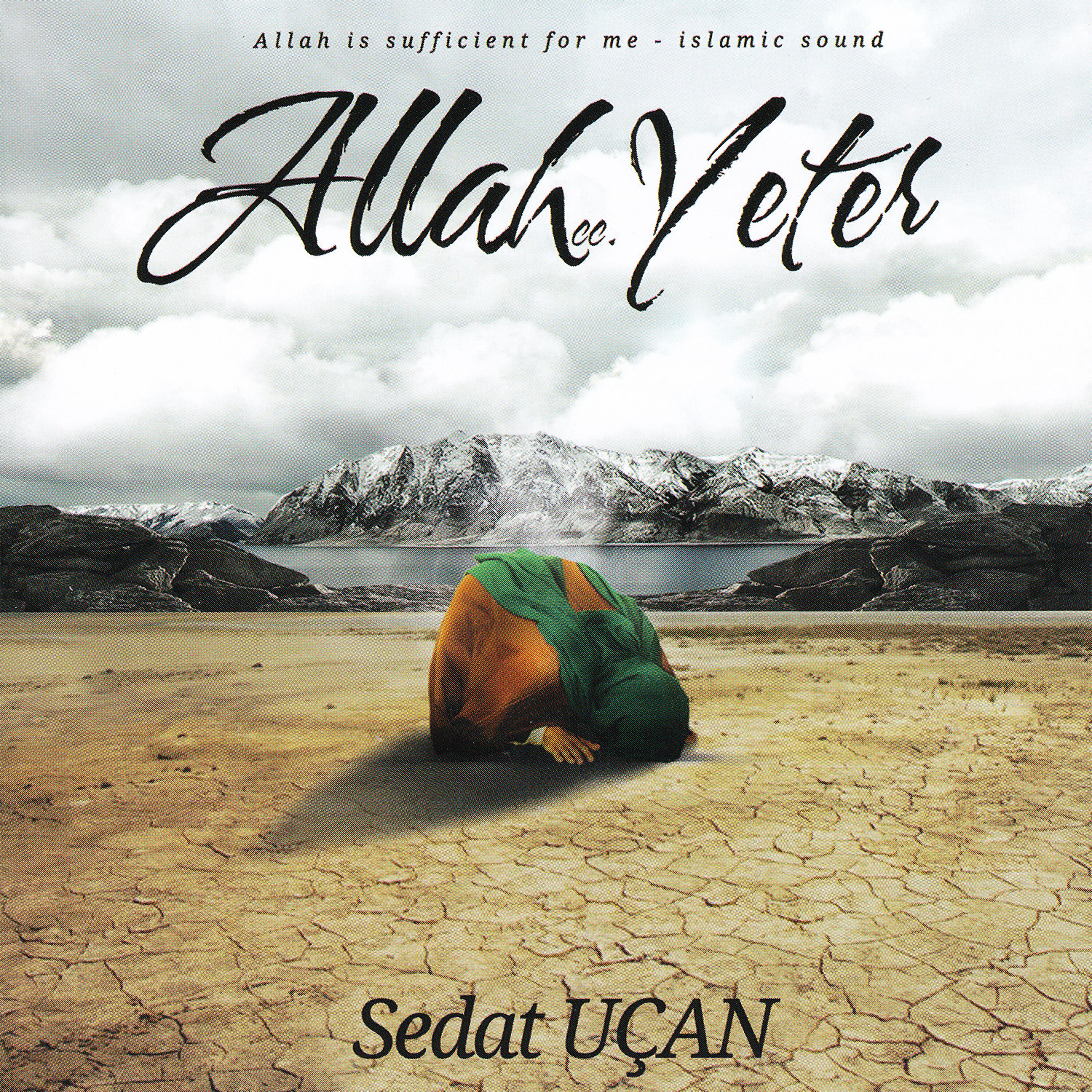 Sedat Uçan - La İlahe İllallah