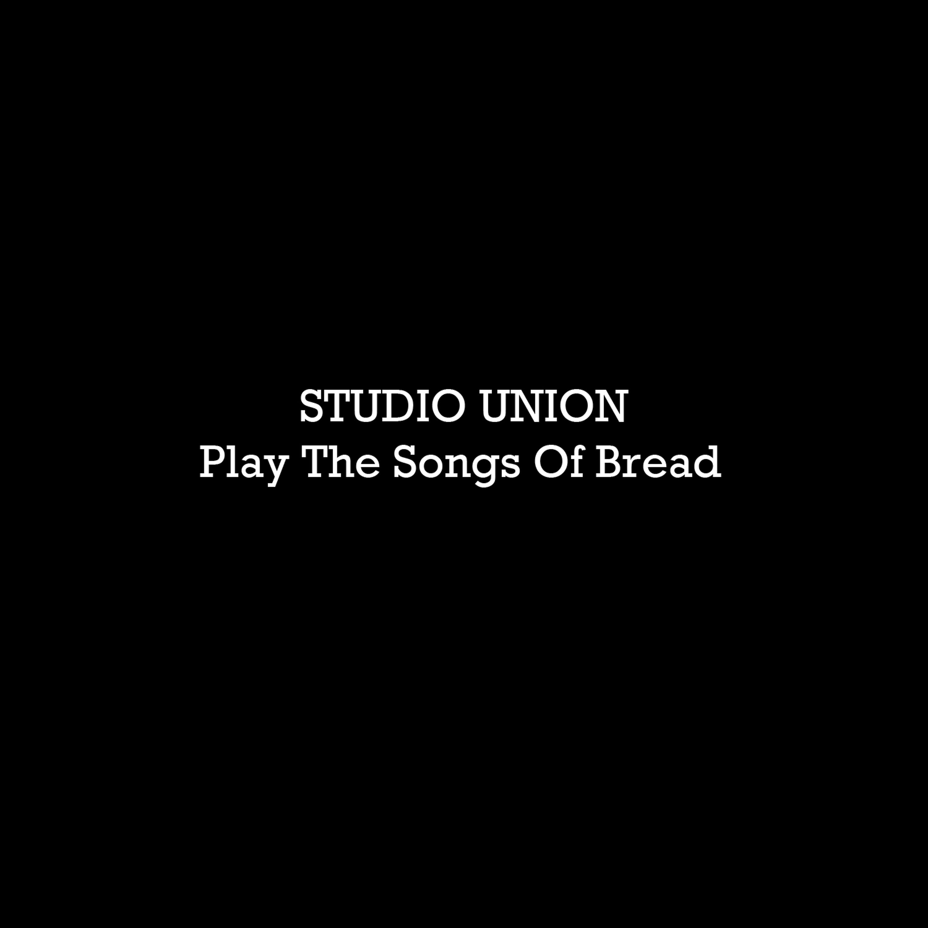 Постер альбома Play the Songs of Bread