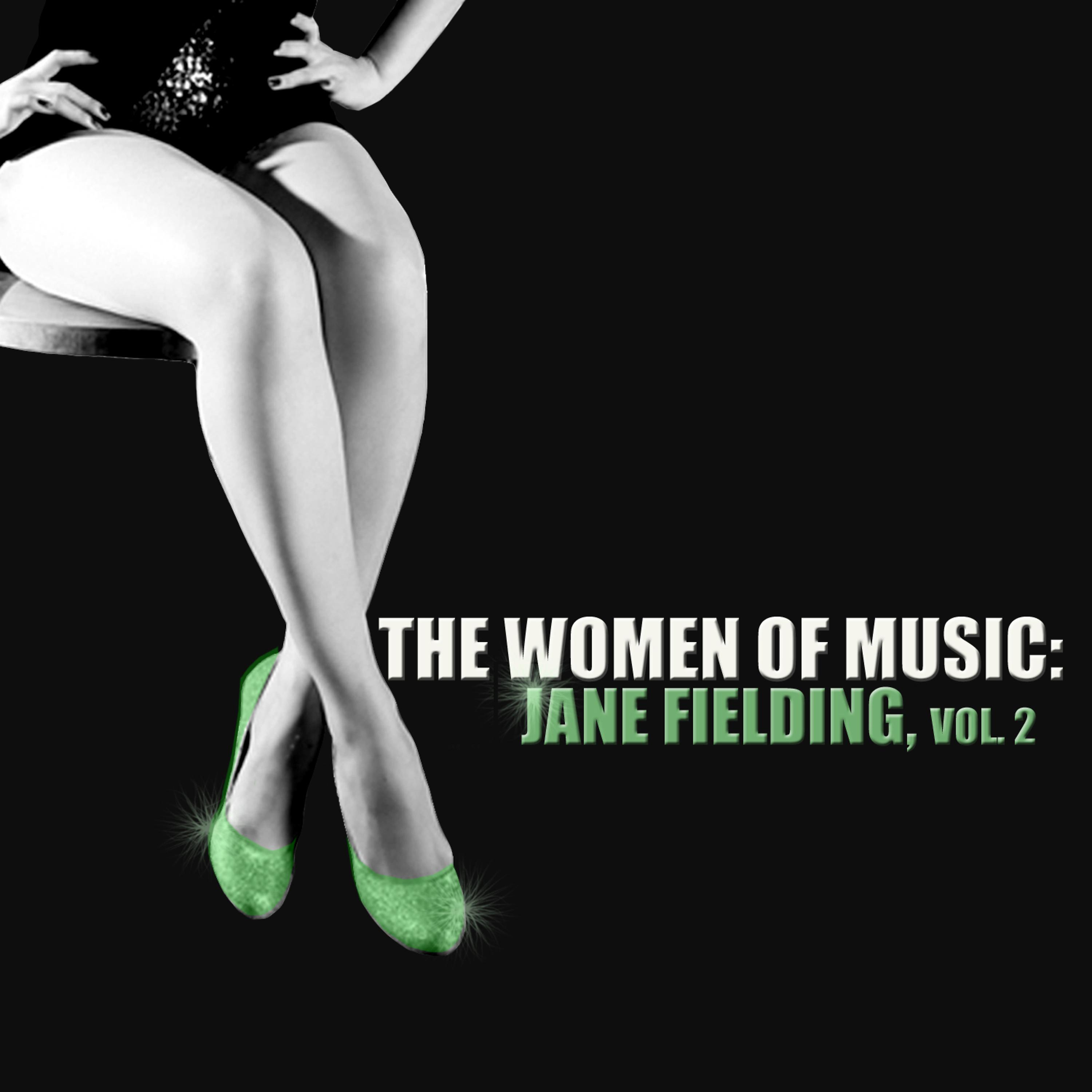 Постер альбома The Women of Music: Jane Fielding, Vol. 2