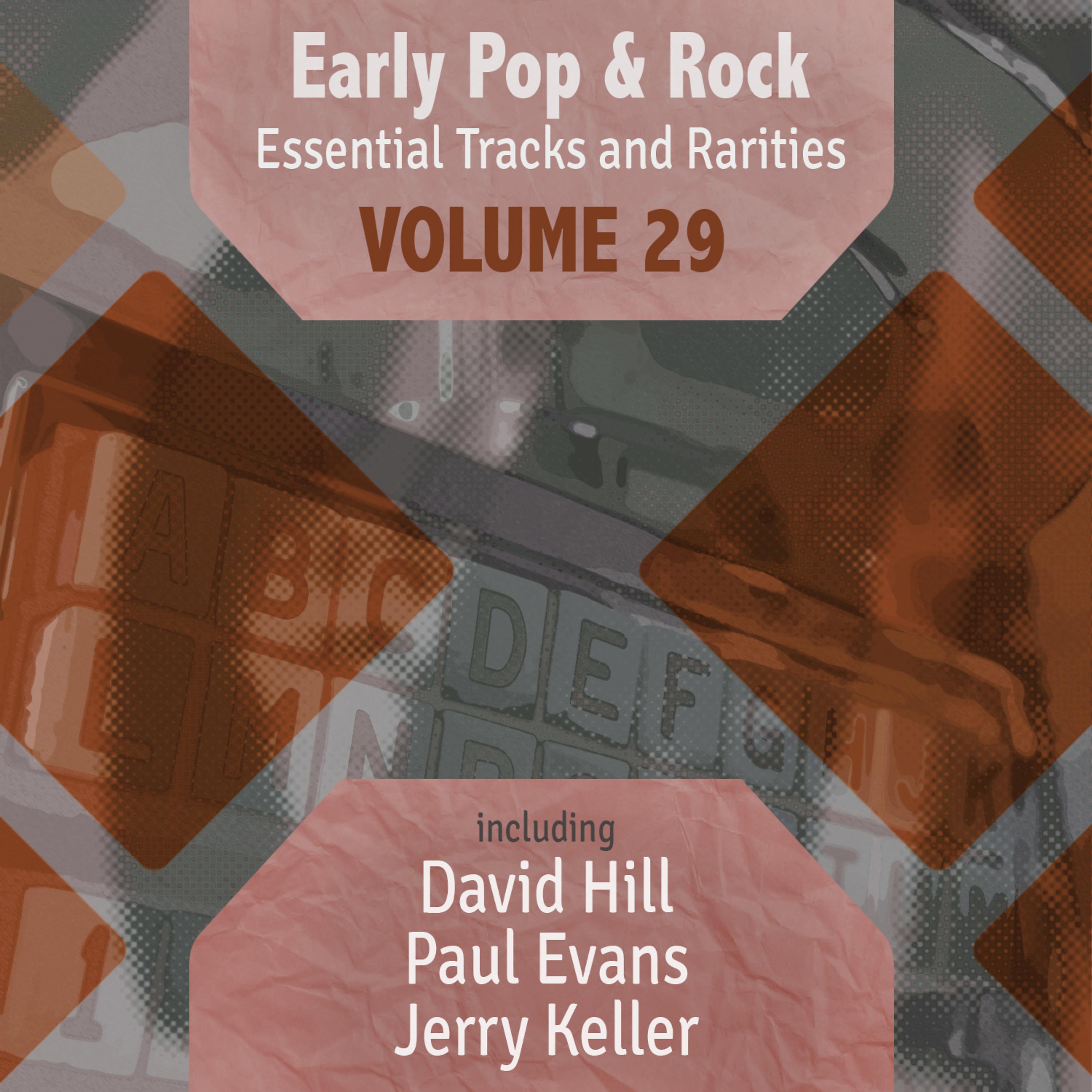 Постер альбома Early Pop & Rock Hits, Essential Tracks and Rarities, Vol. 29
