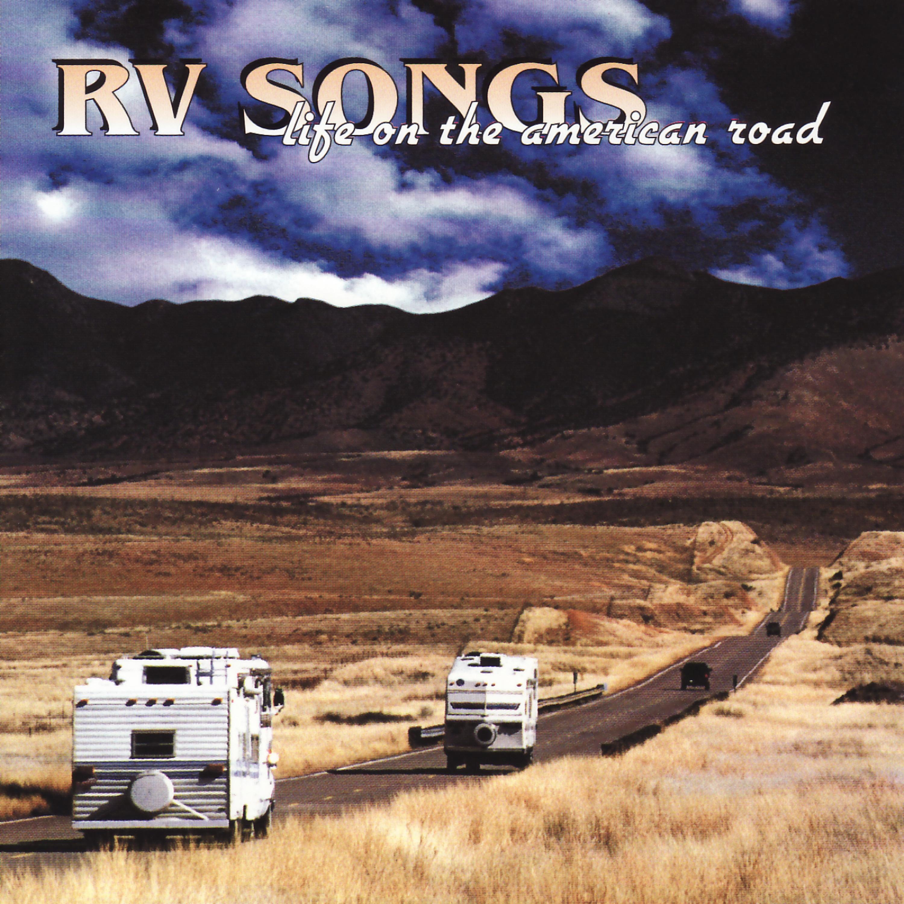 Постер альбома RV Songs : Life on the American Road