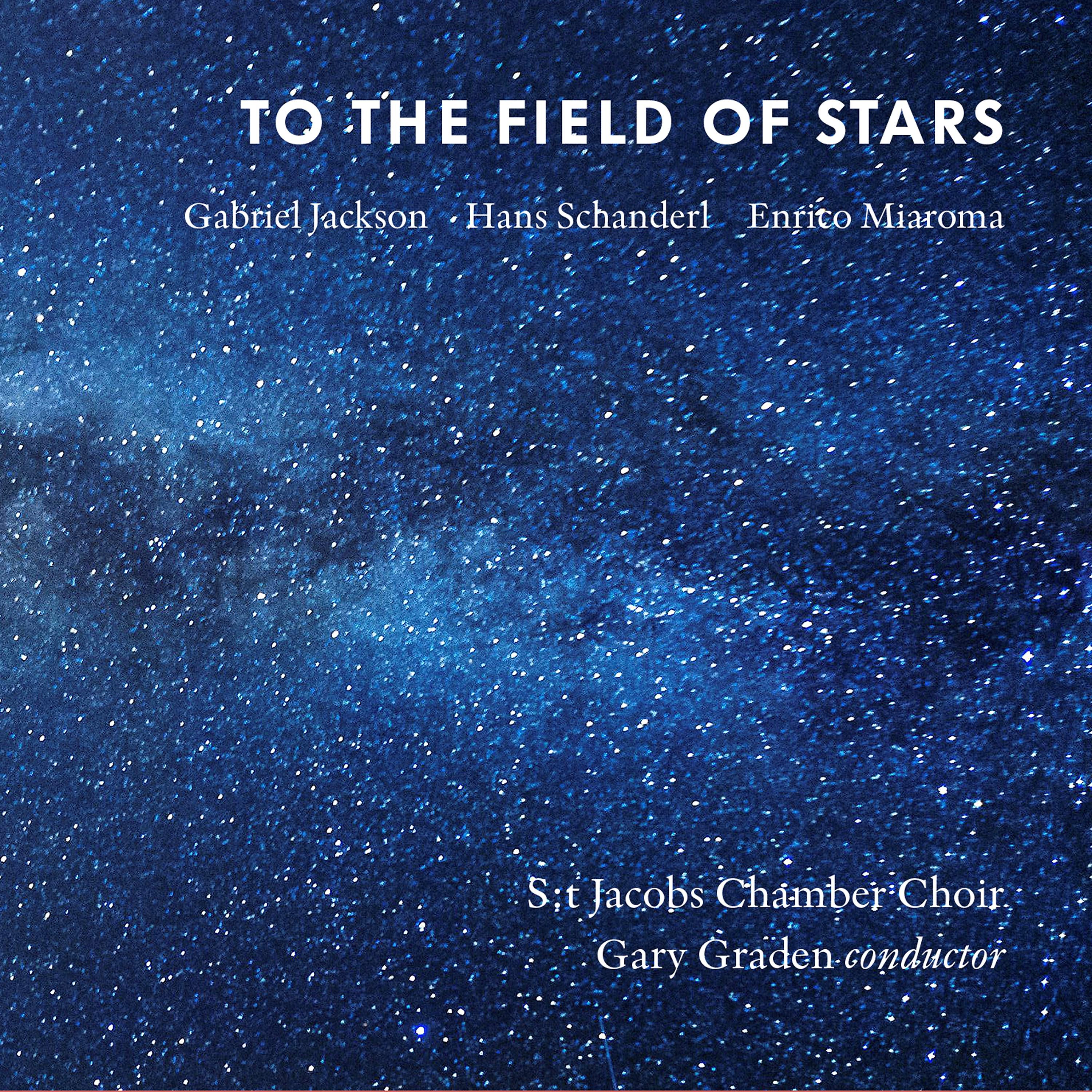 Постер альбома To the Field of Stars
