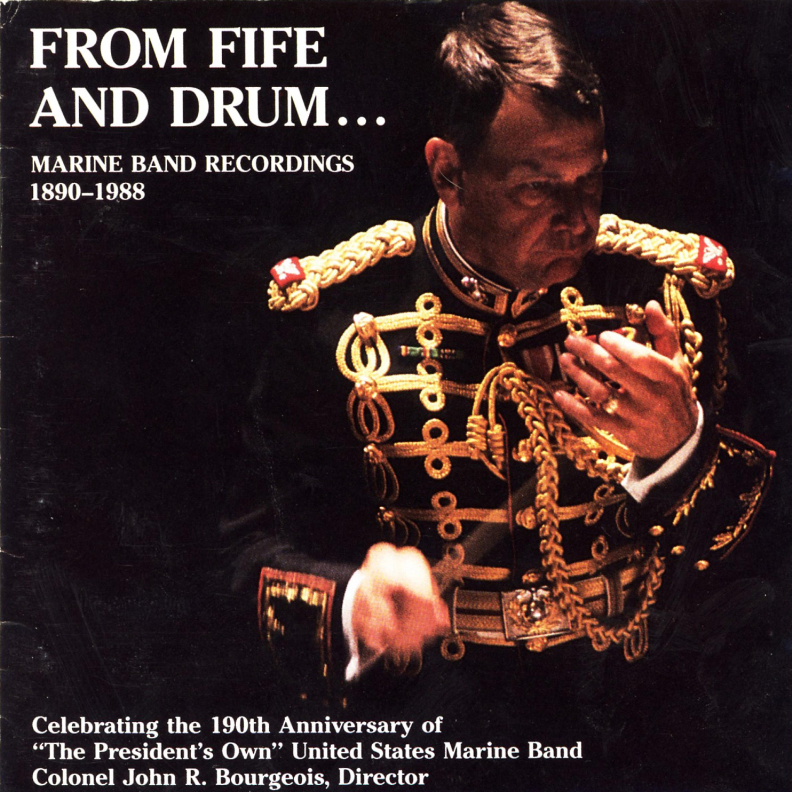 Постер альбома From Fife and Drum... Marine Band Recordings 1890-1988