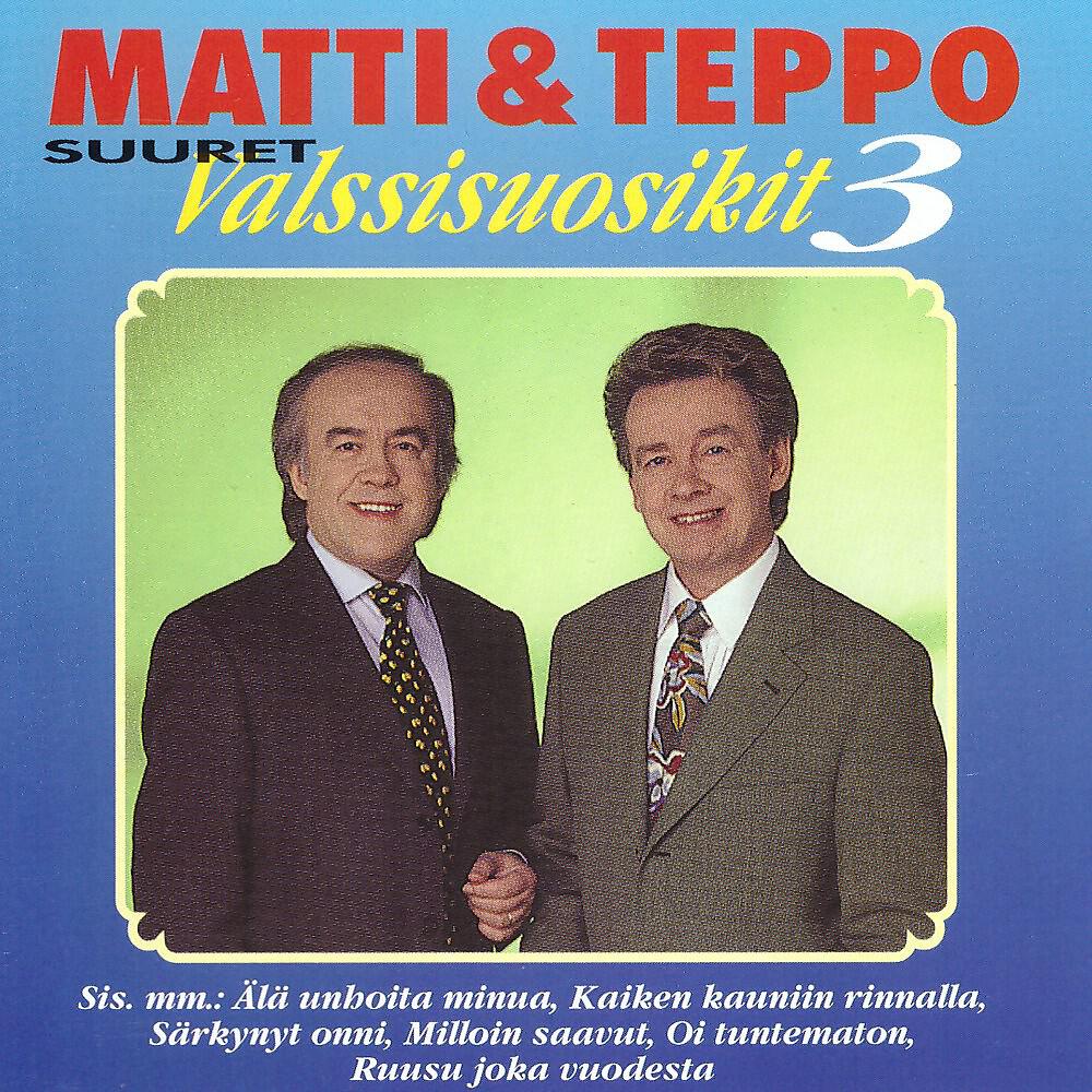 Matti ja Teppo - Elämän kevät