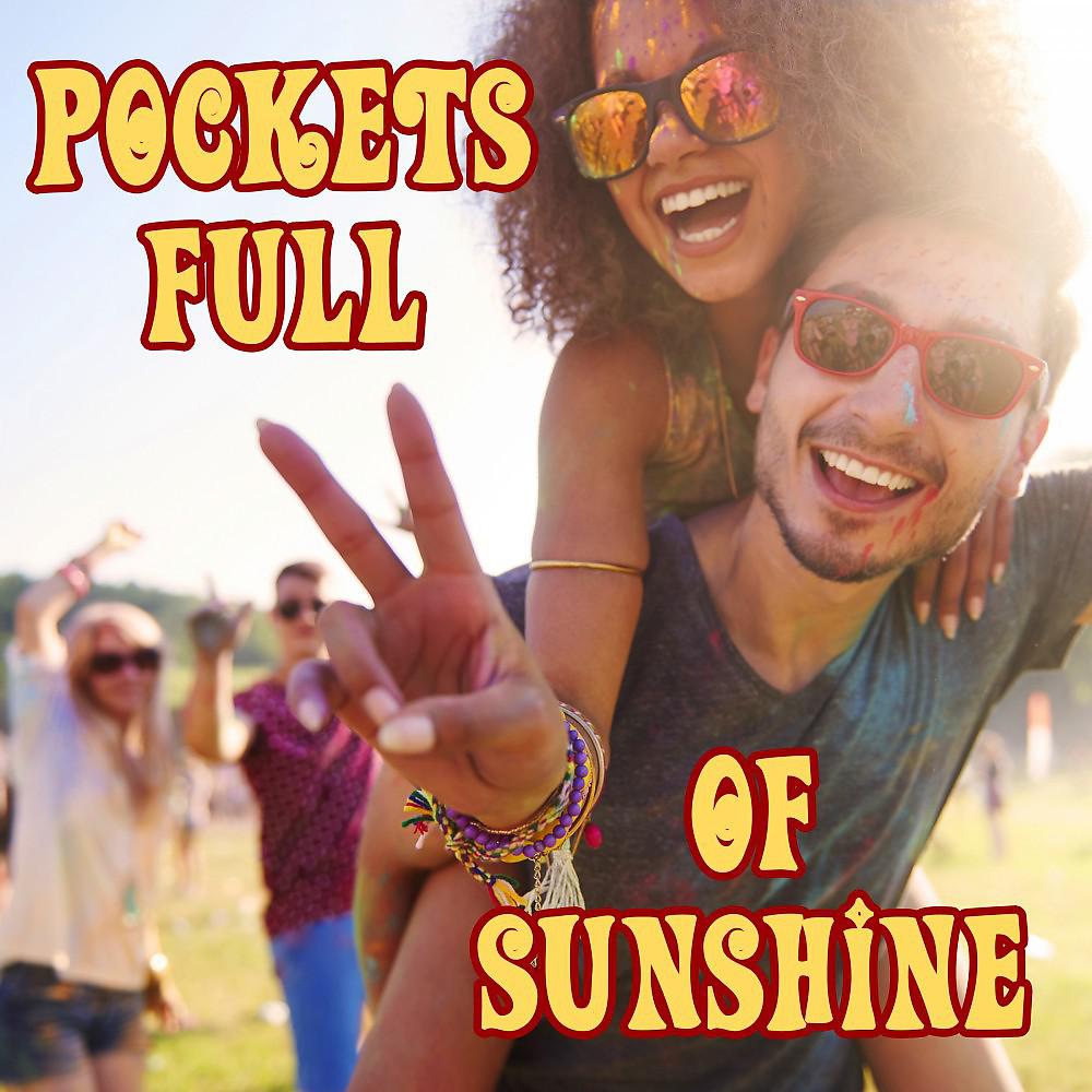 Постер альбома Pockets Full of Sunshine
