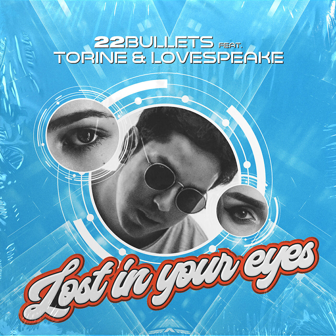 22Bullets - Lost in Your Eyes