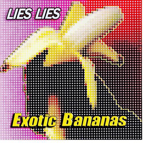 Exotic banana - Lies Lies (Three in a House Mix)