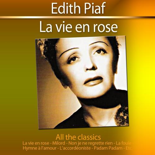 Постер альбома La vie en rose (All the Classics)