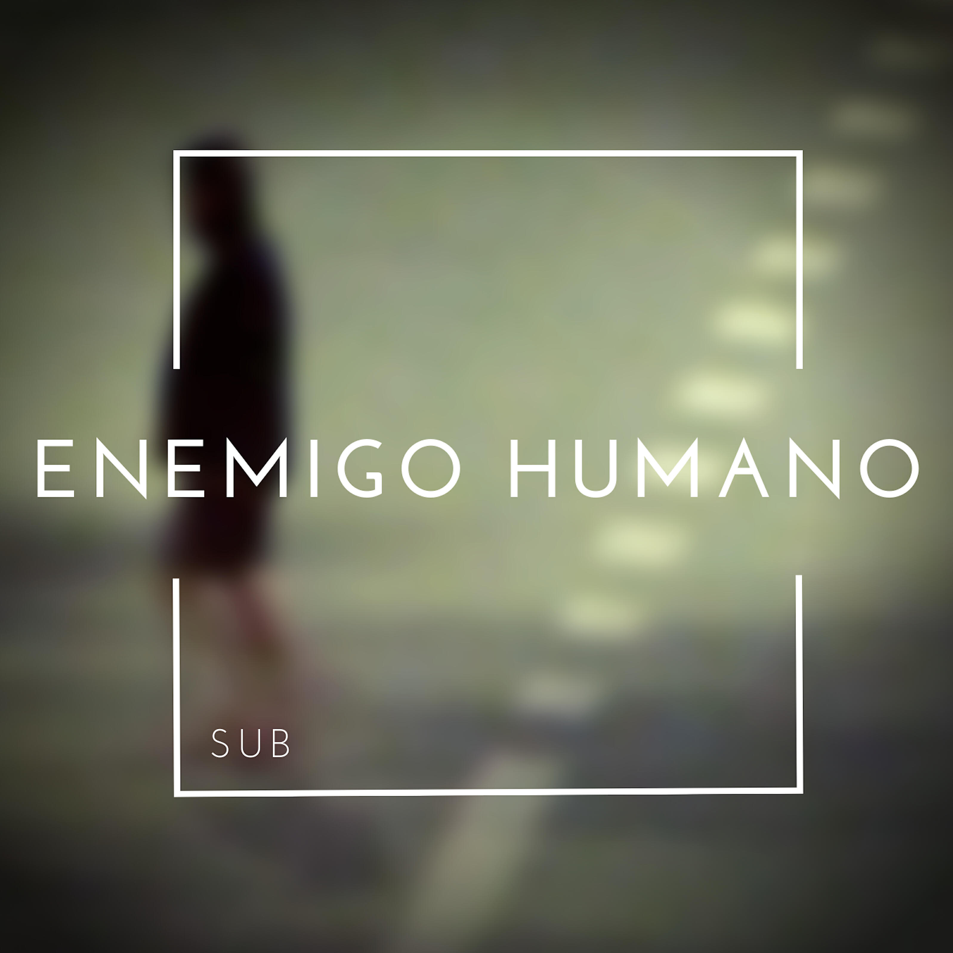 Enemigo Humano - Sub
