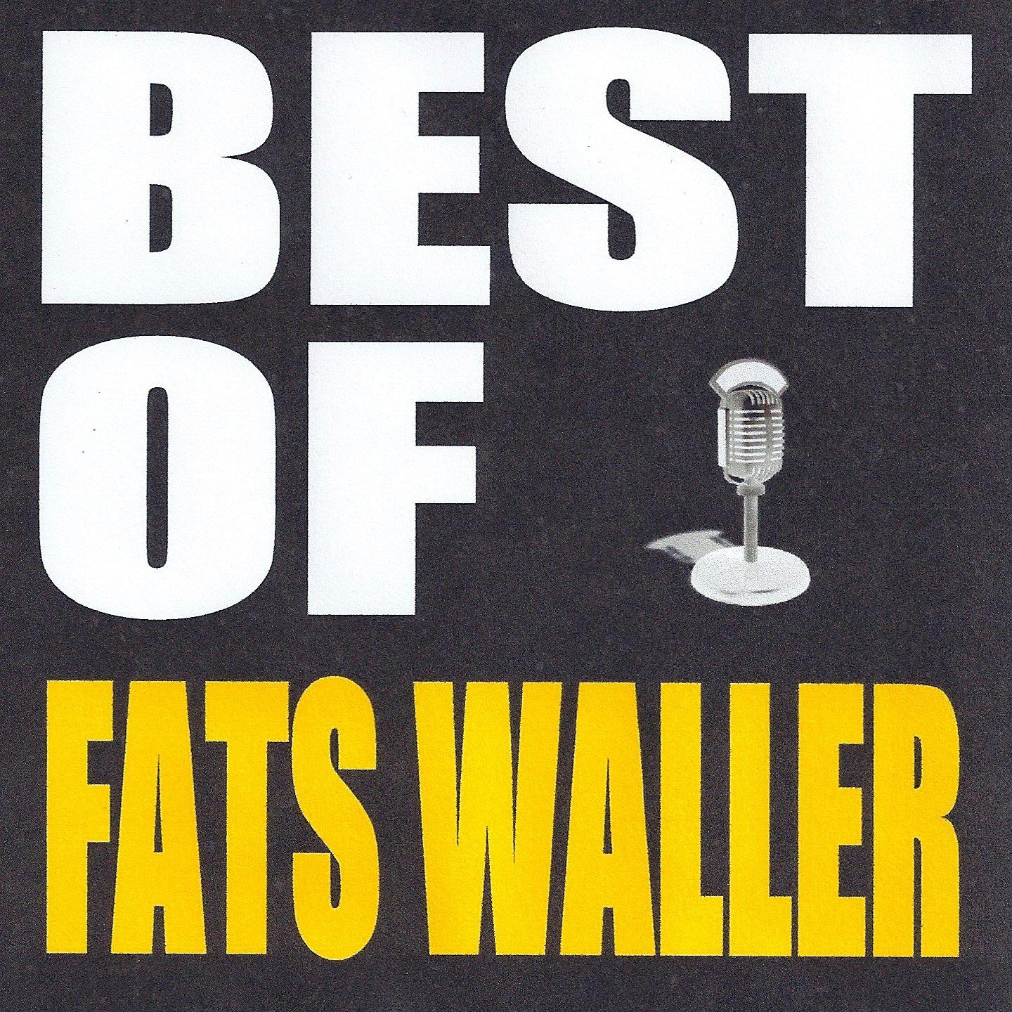 Постер альбома Best of Fats Waller