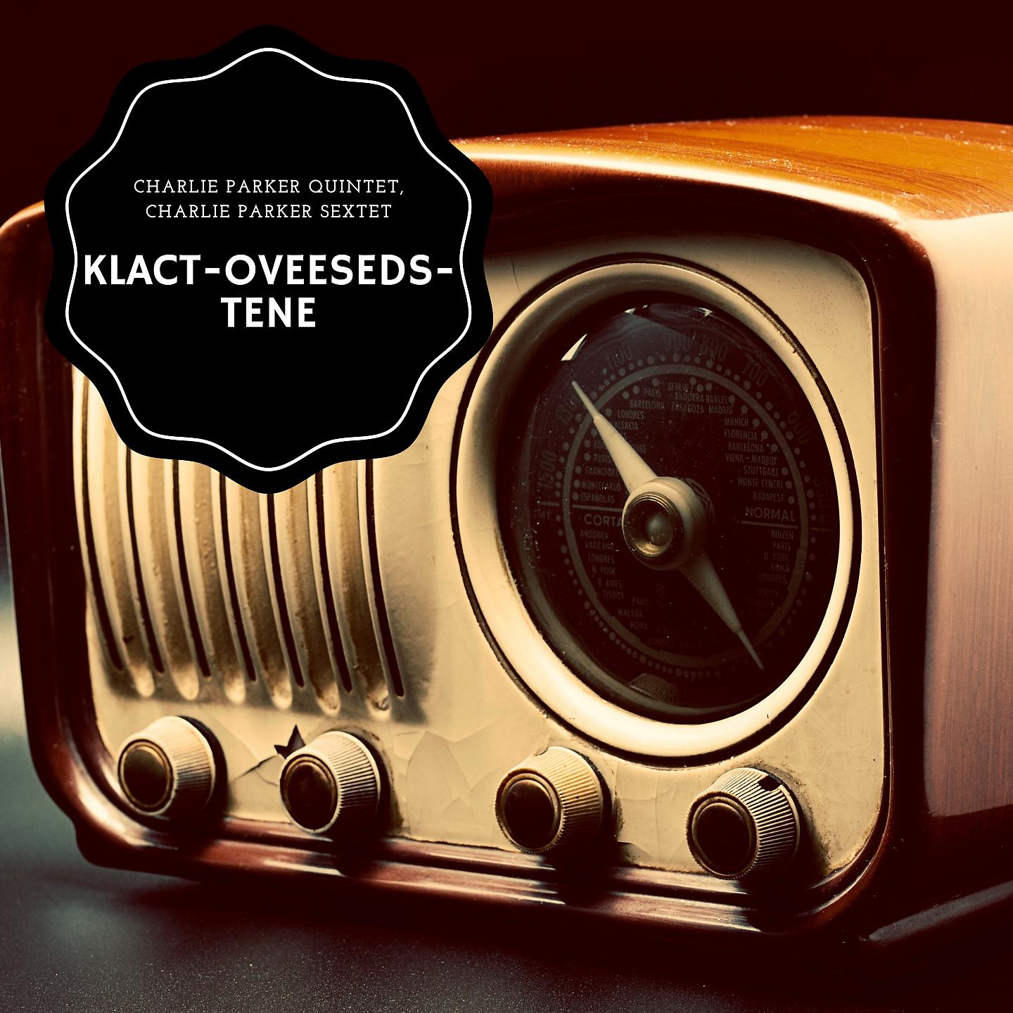 Постер альбома Klact-Oveeseds-Tene