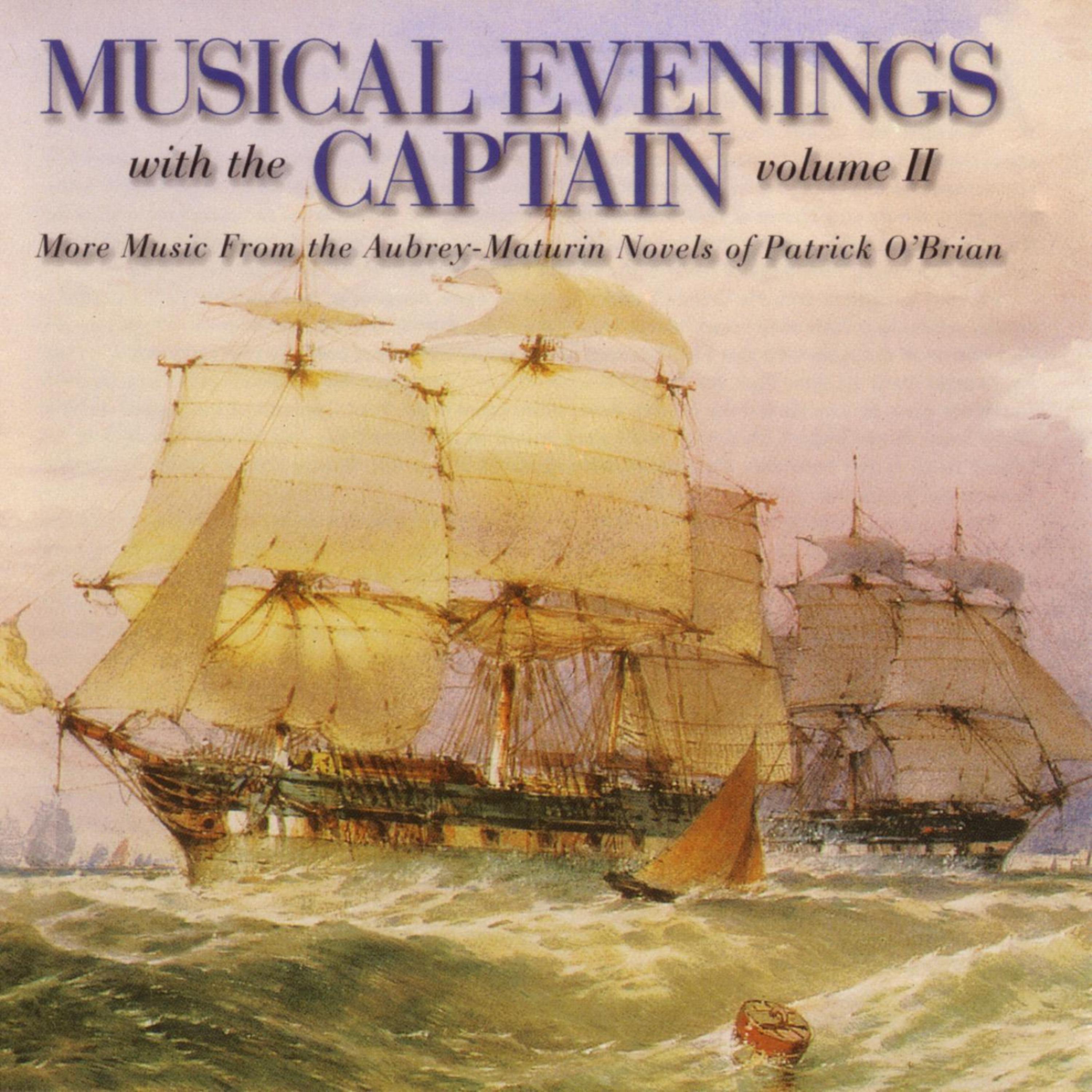 Постер альбома Musical Evenings with the Captain Vol II