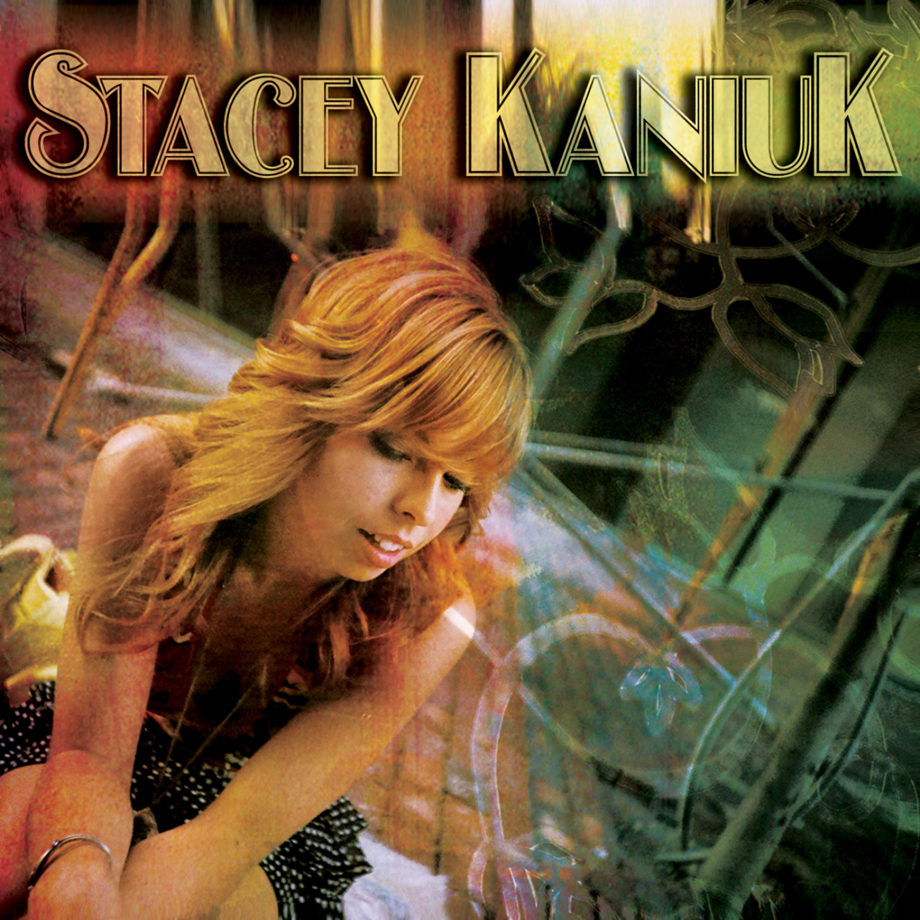 Постер альбома Stacey Kaniuk