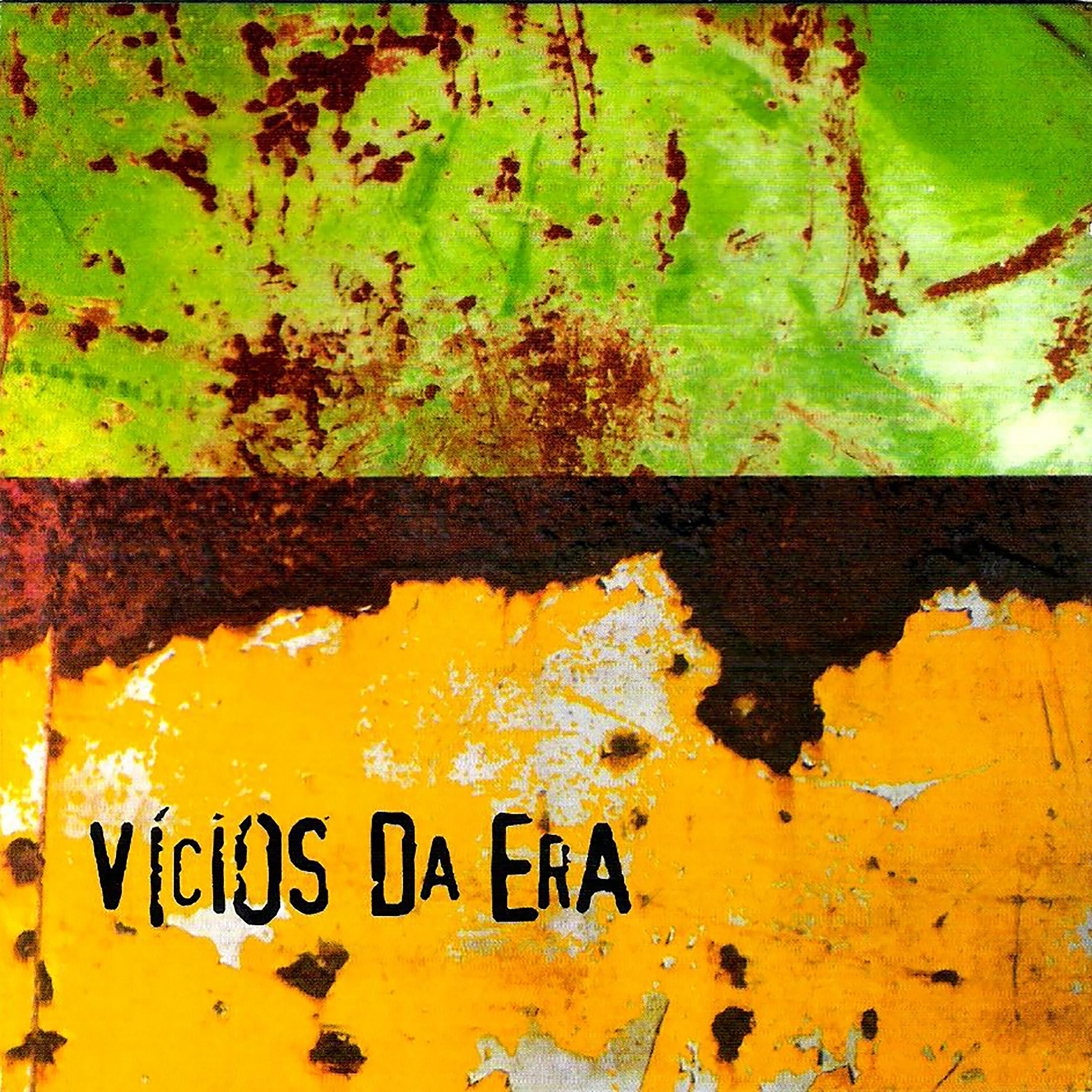 Vícios da Era - Band-Aid (Curativo de Amor)