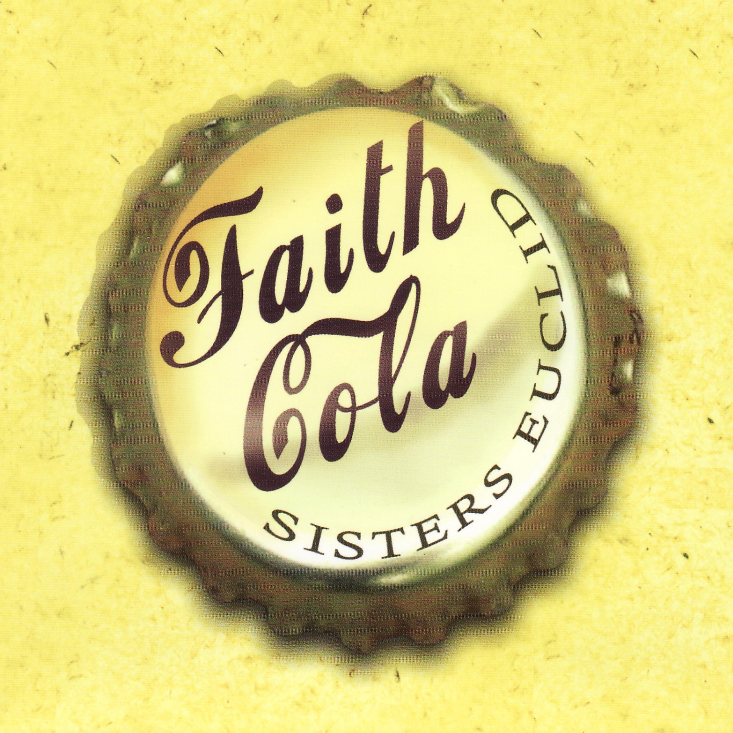 Постер альбома Faith Cola