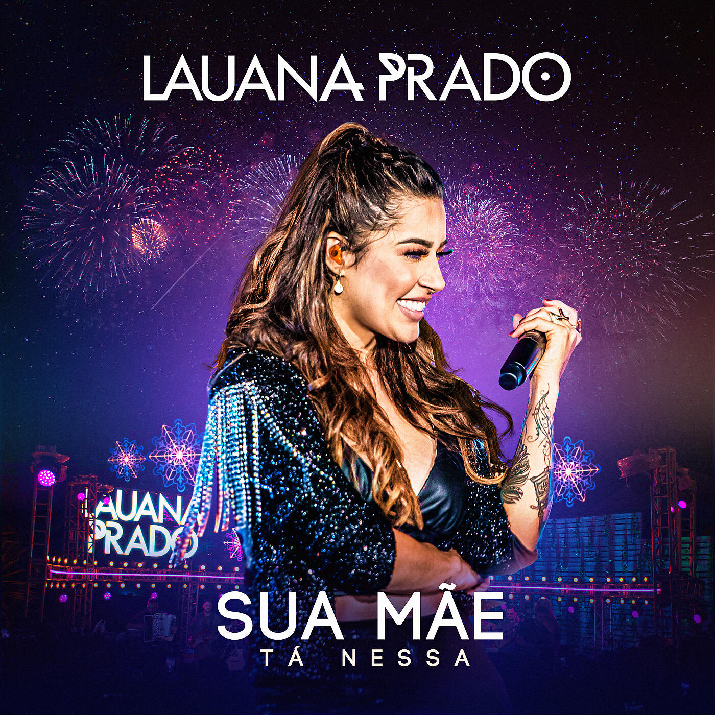 Lauana Prado - Sua Mãe Tá Nessa (Ao Vivo)