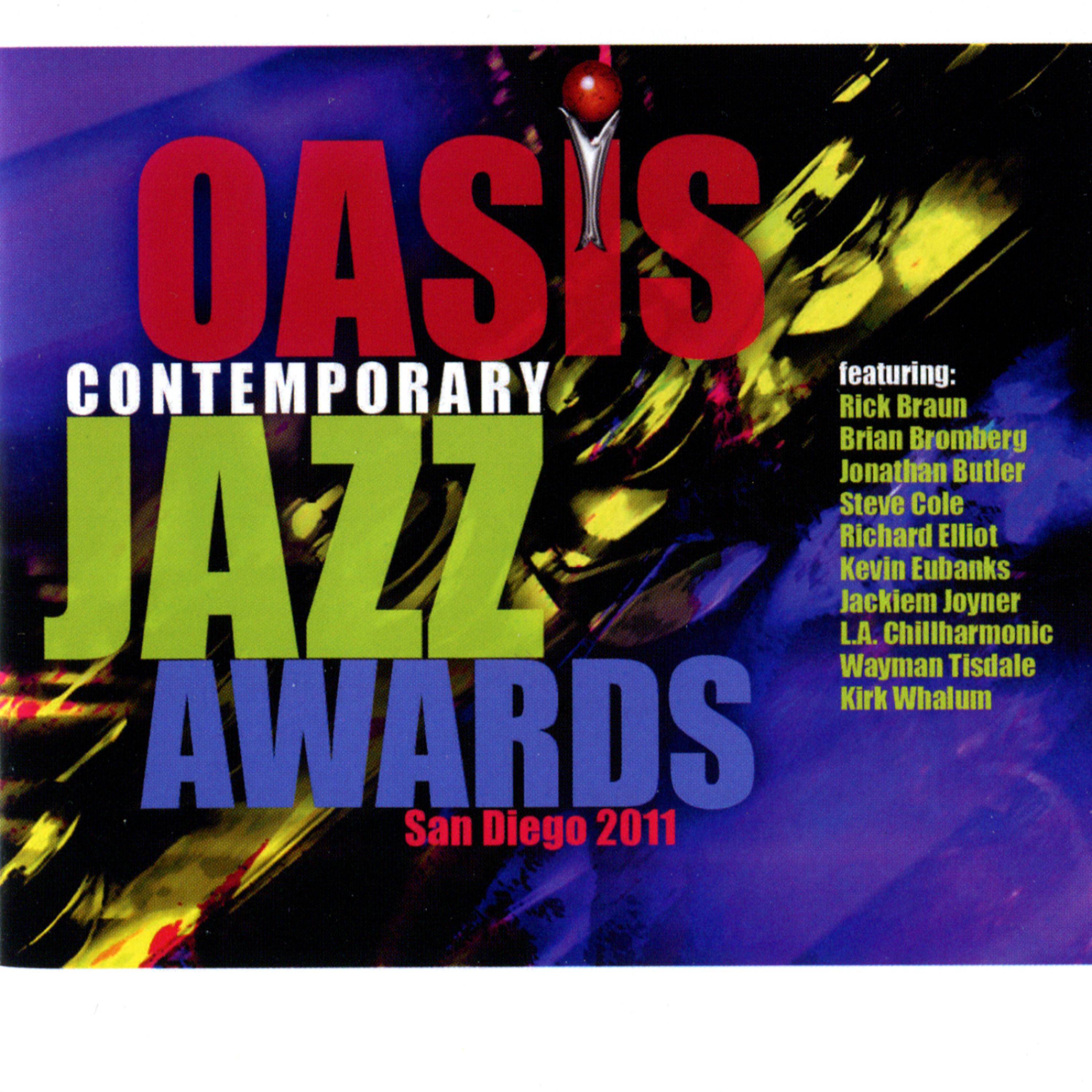 Постер альбома Oasis Contemporary Jazz Awards : San Diego 2011
