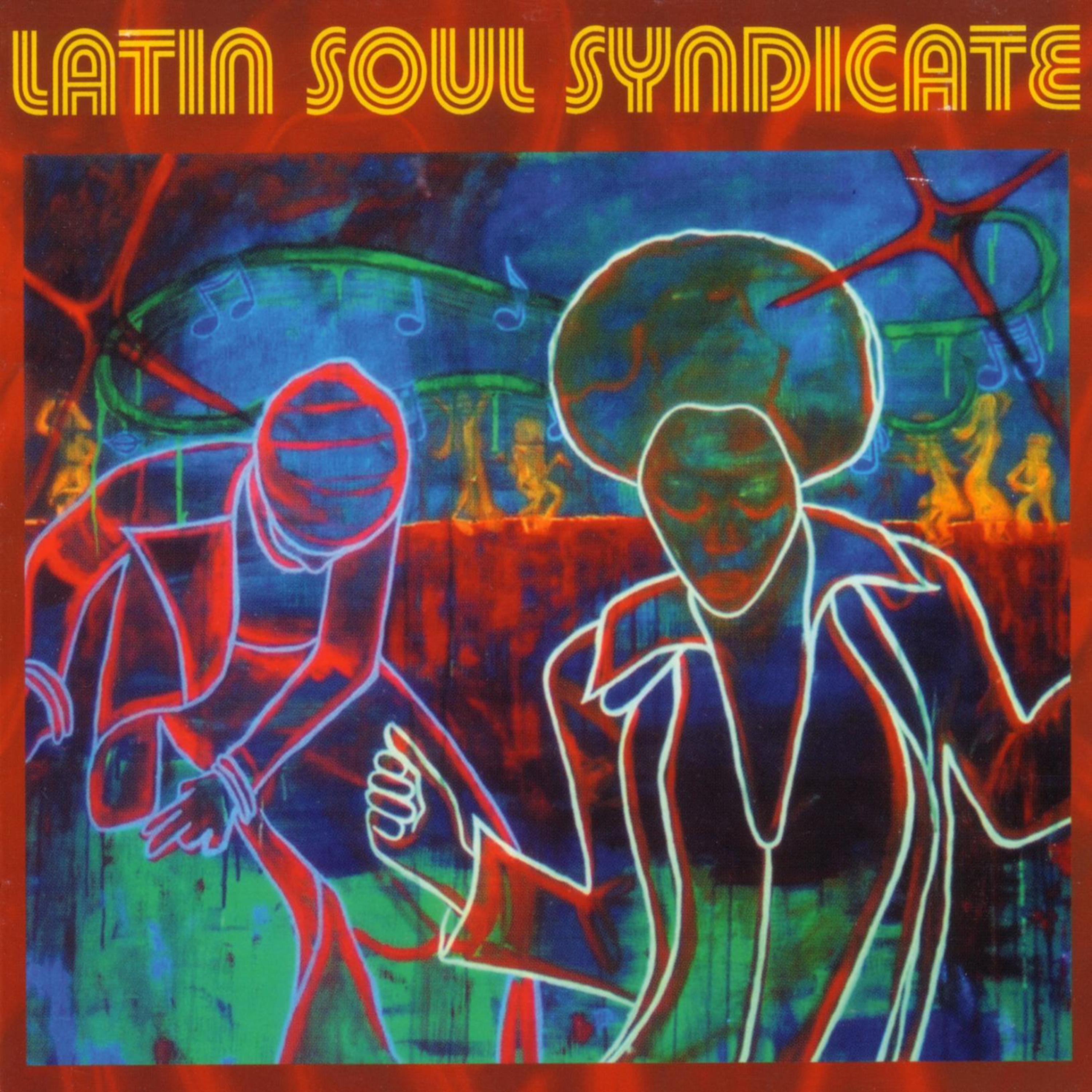 Постер альбома Latin Soul Syndicate