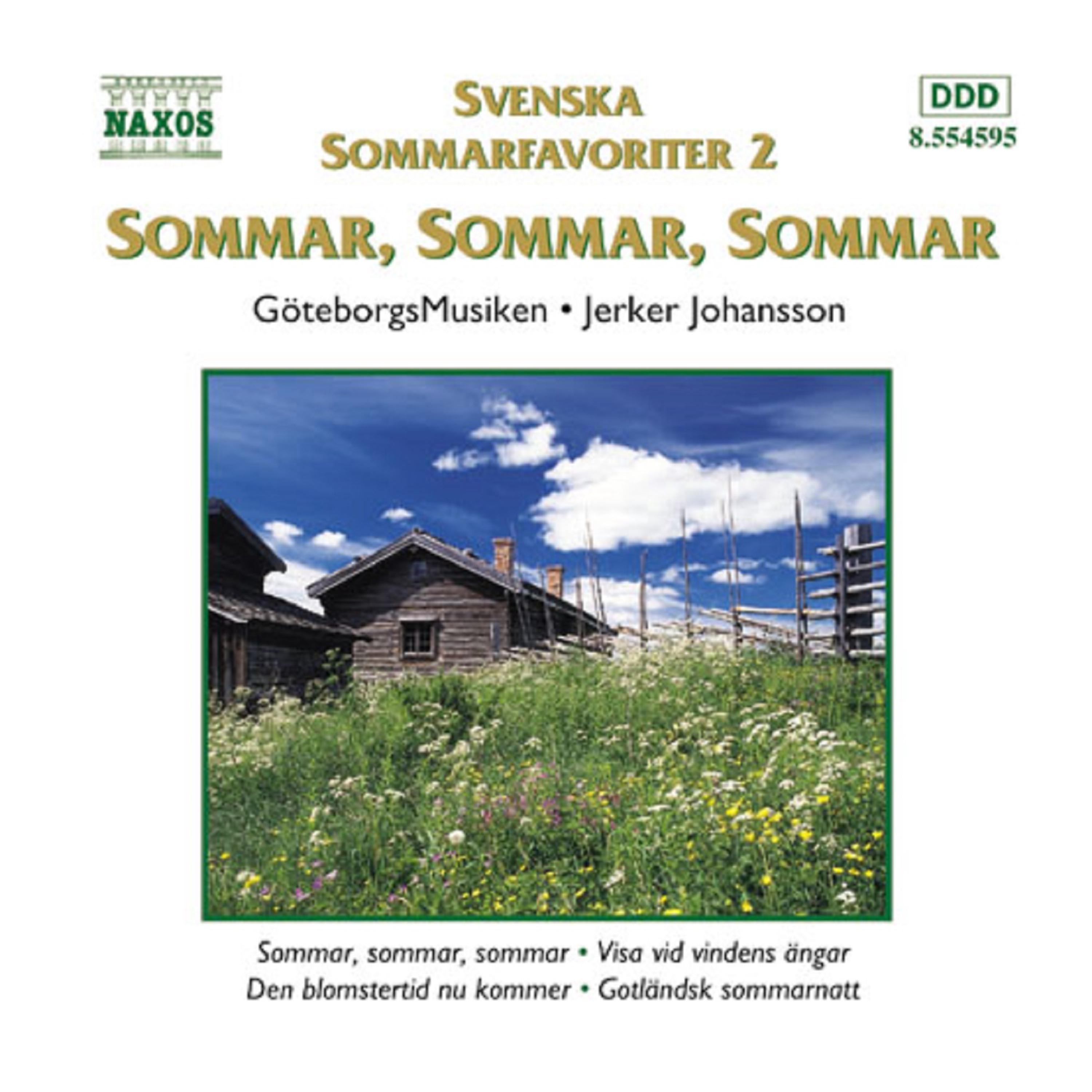 Постер альбома Svenska sommarfavoriter 2 - Sommar, sommar, sommar (GöteborgsMusiken)