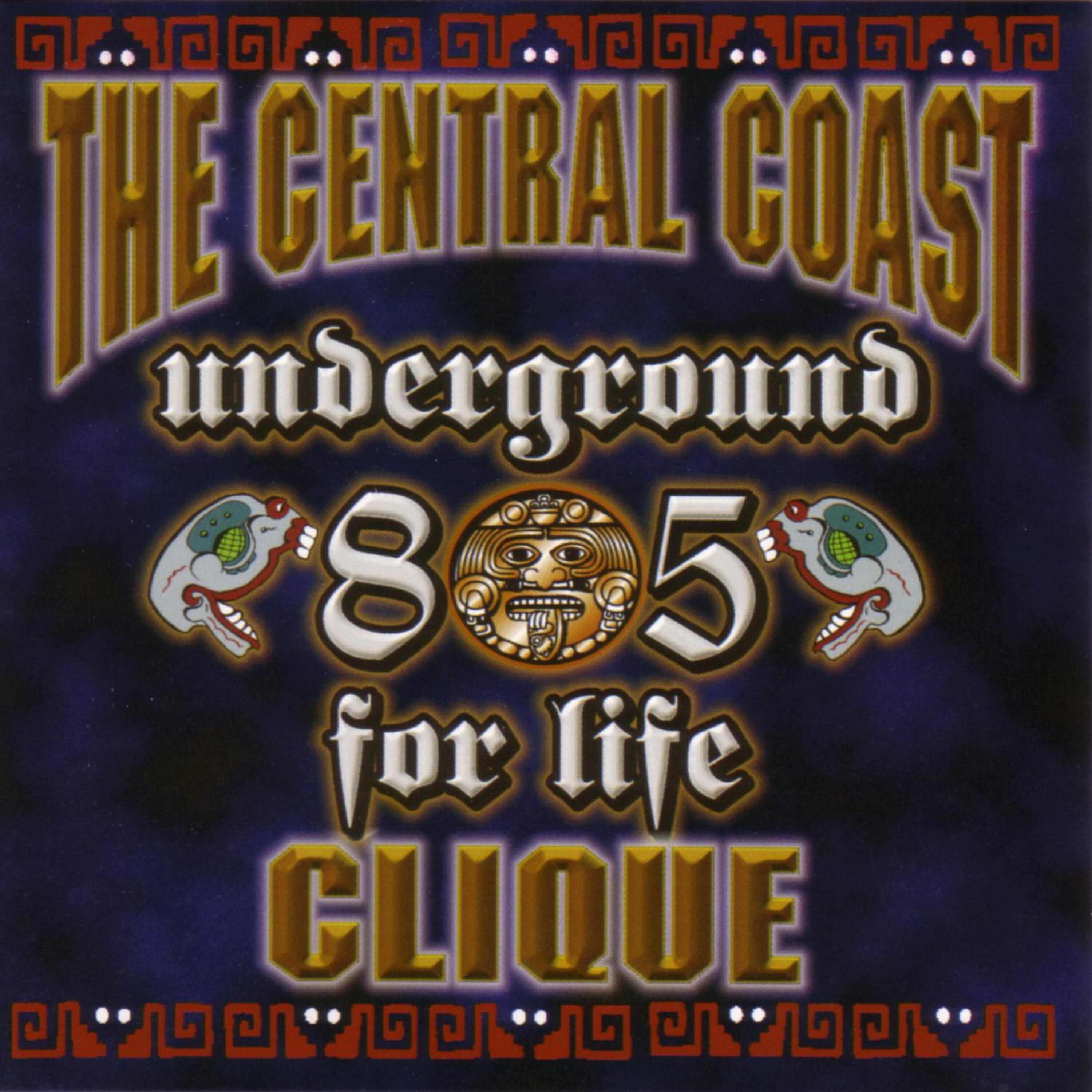 Central Coast Clique - Straight Up Chingon