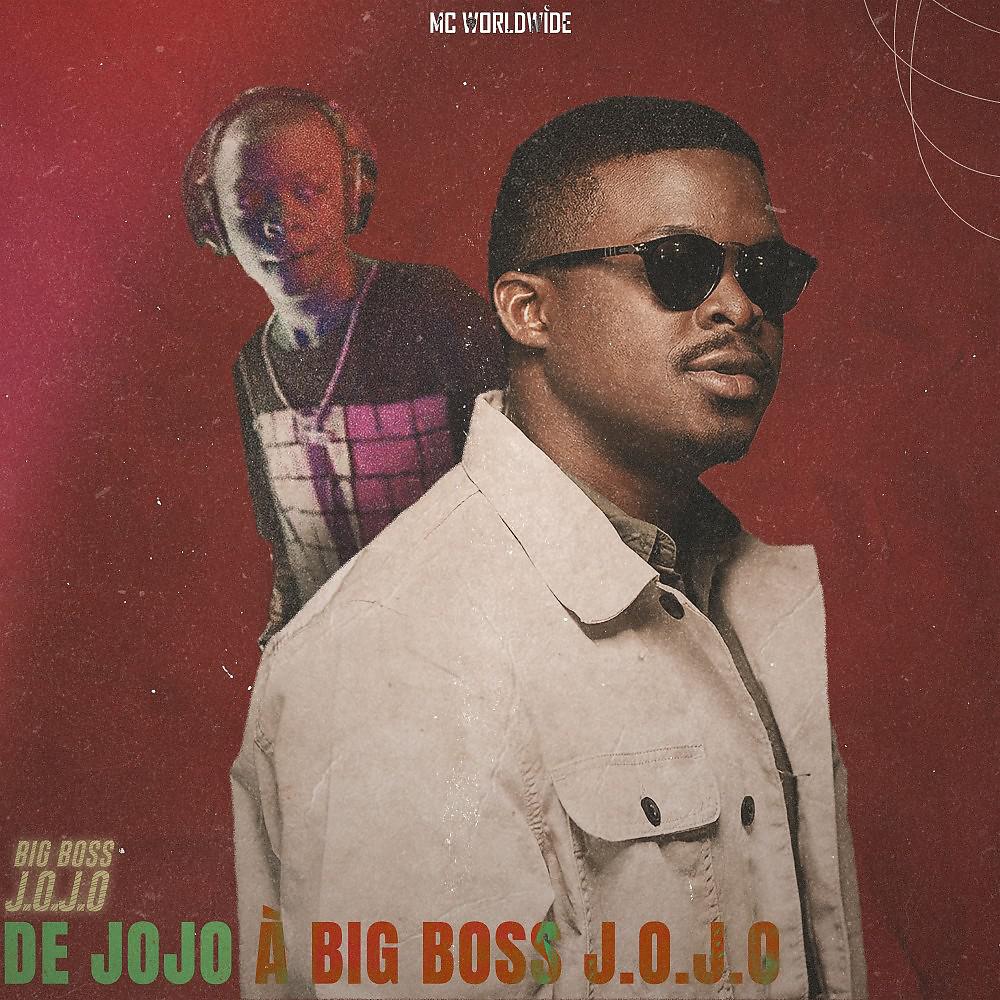 Постер альбома De Jojo à Big Boss J.O.J.O