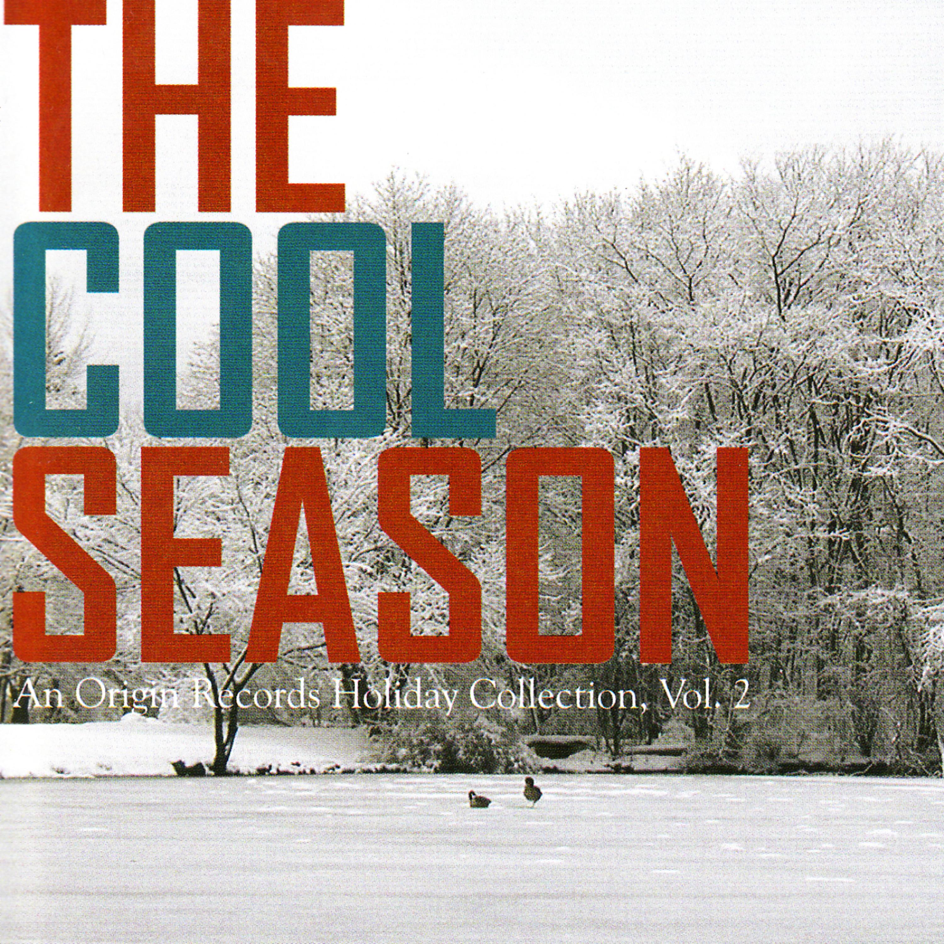 Постер альбома The Cool Season - An Origin Records Holiday Collection, Vol. 2