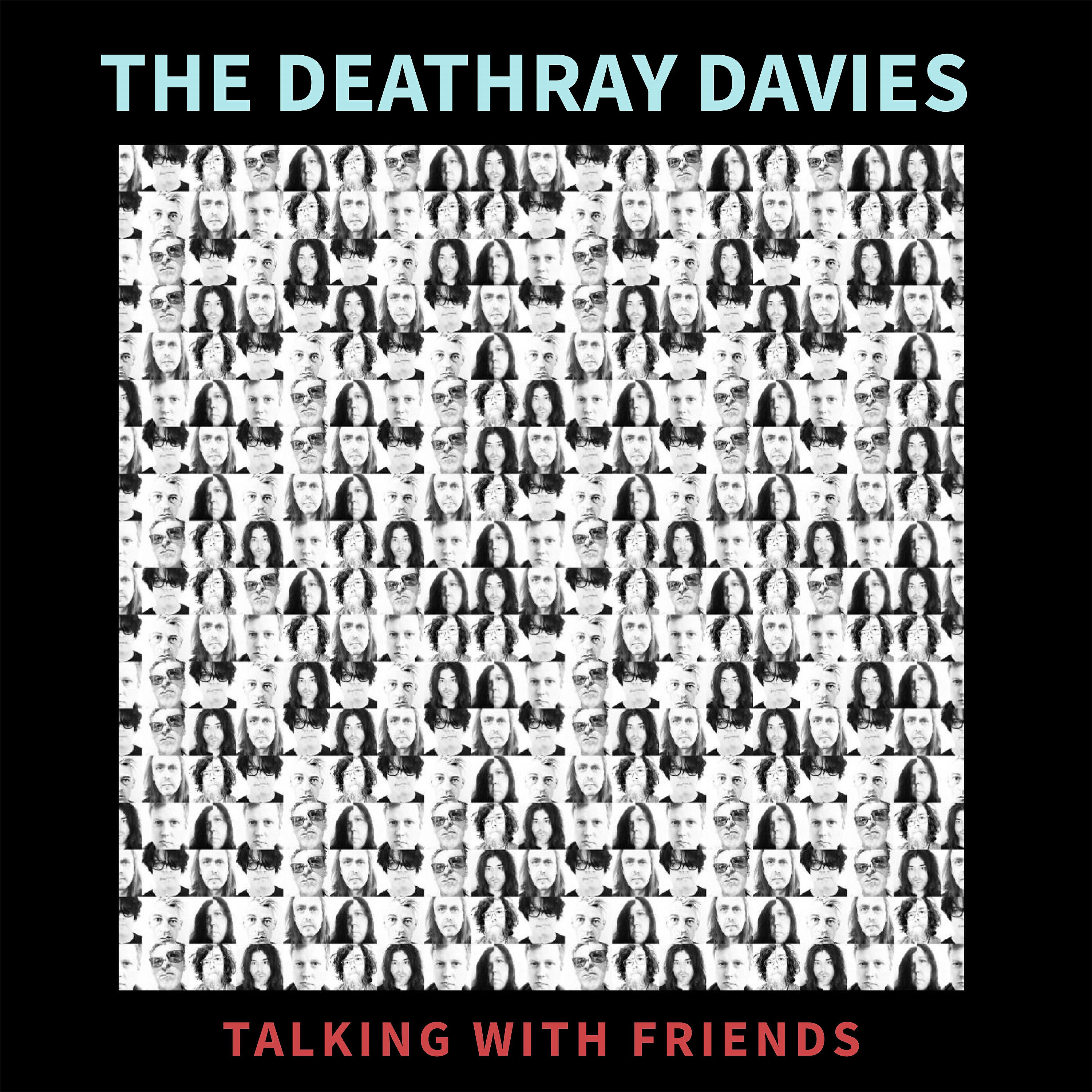 The Deathray Davies - Talking with Friends