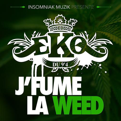 Постер альбома J'fume la weed