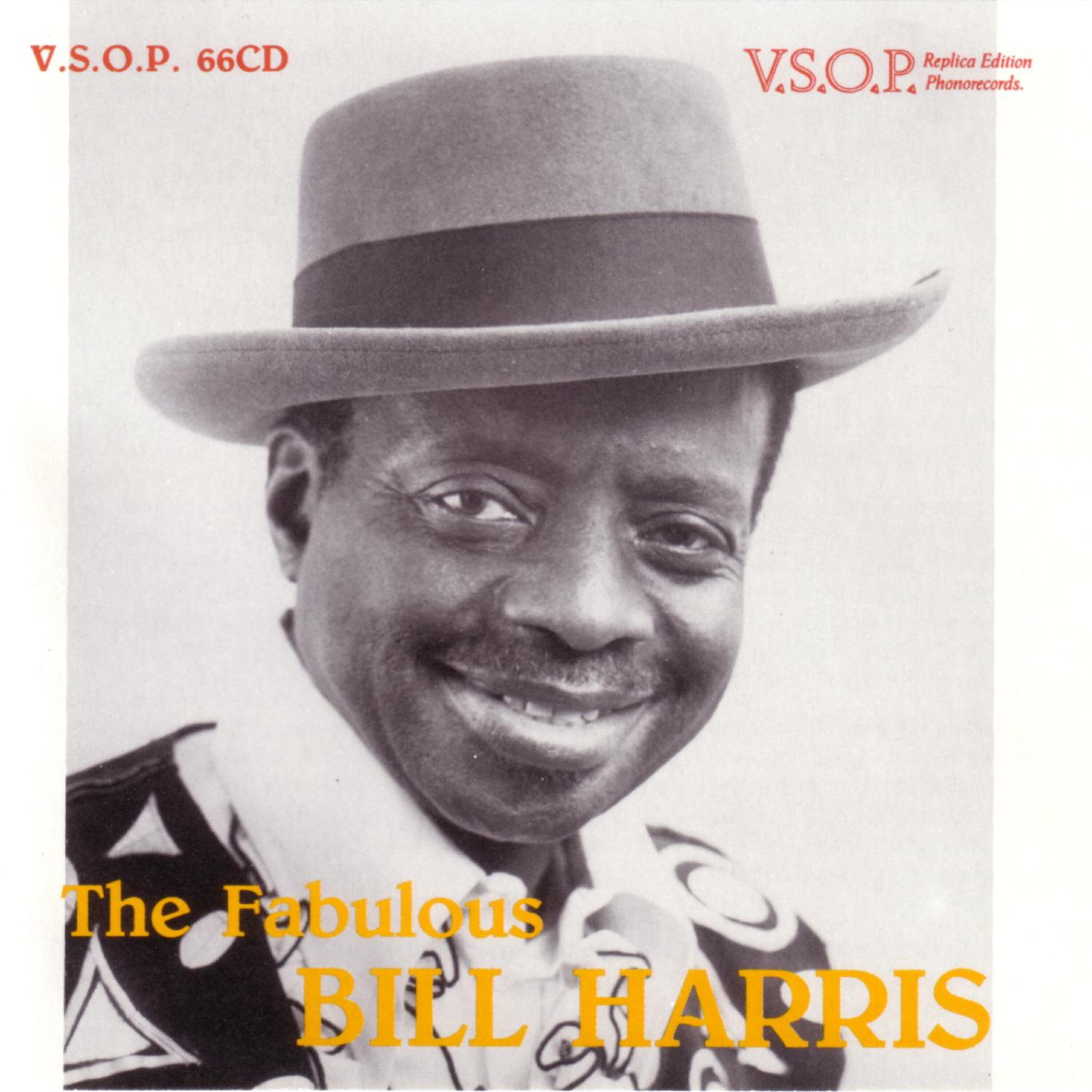 Bill Harris - Bill Harris Blues Monologue/Sitting On Top Of The World