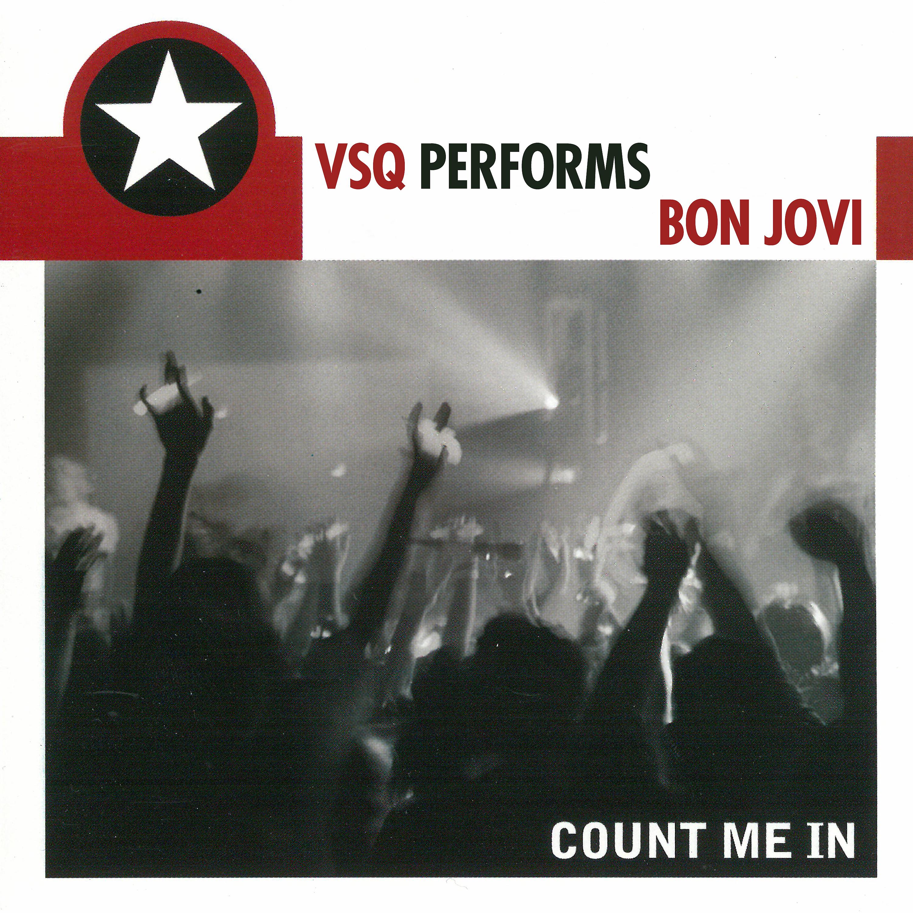 Постер альбома VSQ Performs Bon Jovi: Count Me In