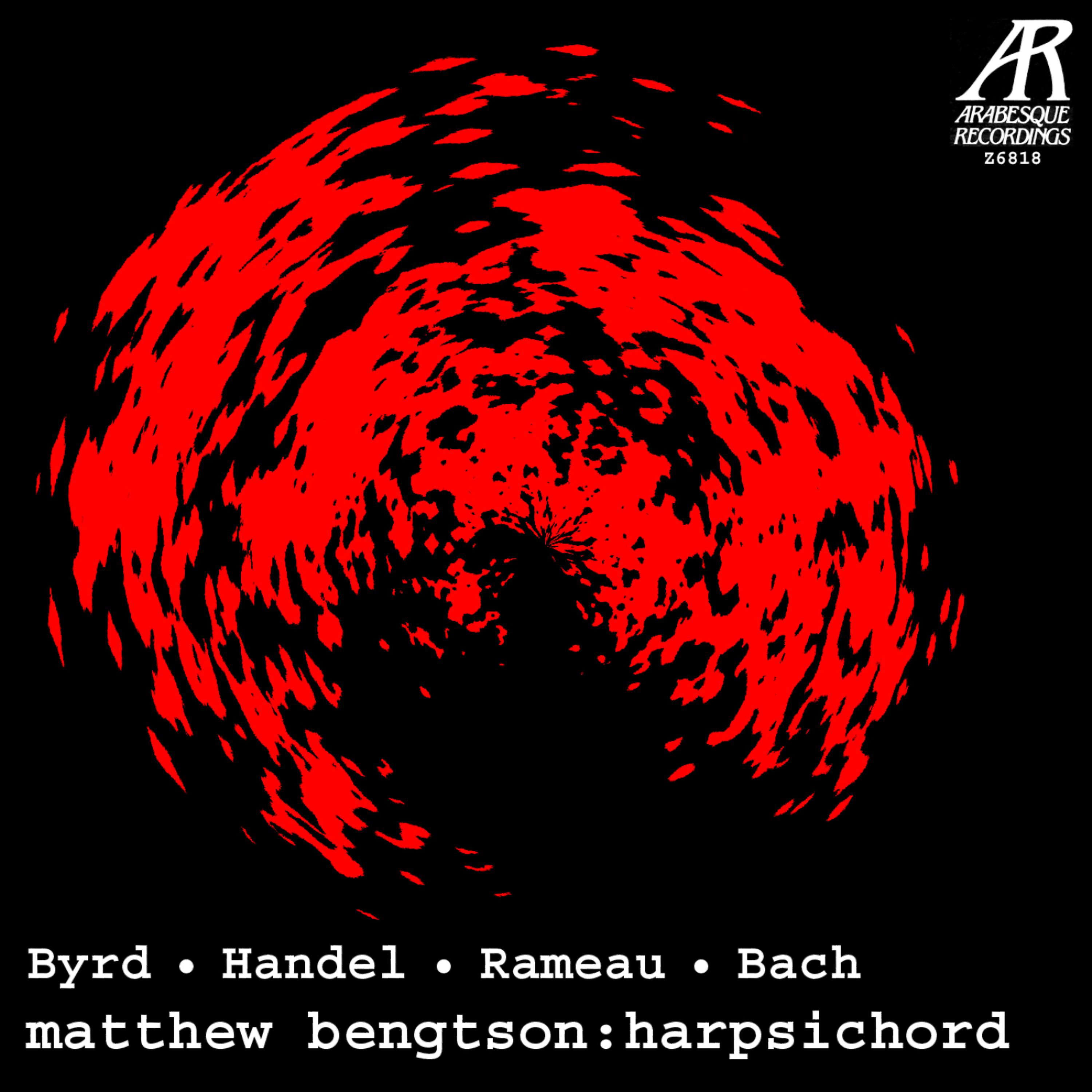 Постер альбома A Harpsichord Performance: Byrd, Handel, Rameau & Bach