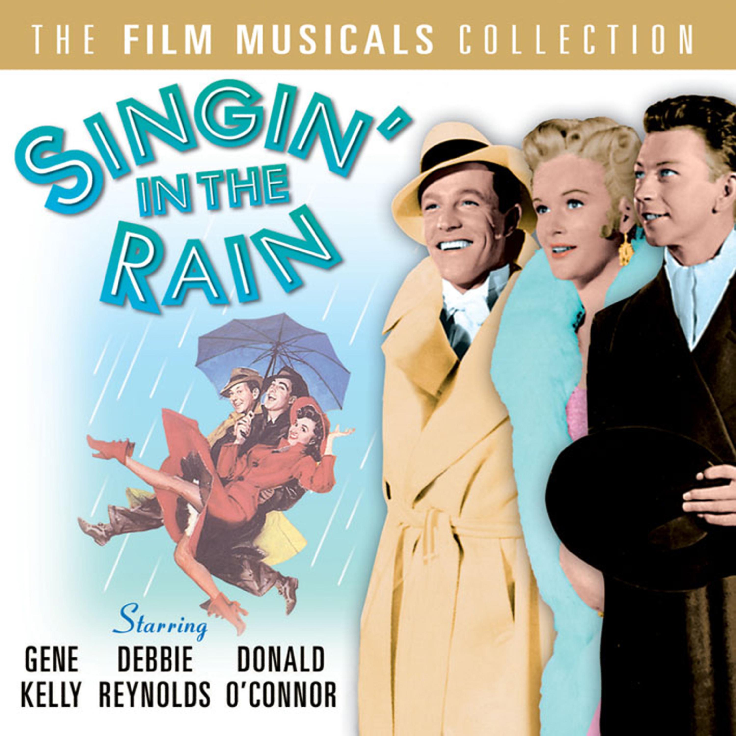 Постер альбома Singin' in the Rain: The Film Musicals Collection (Original Soundtrack Recording)