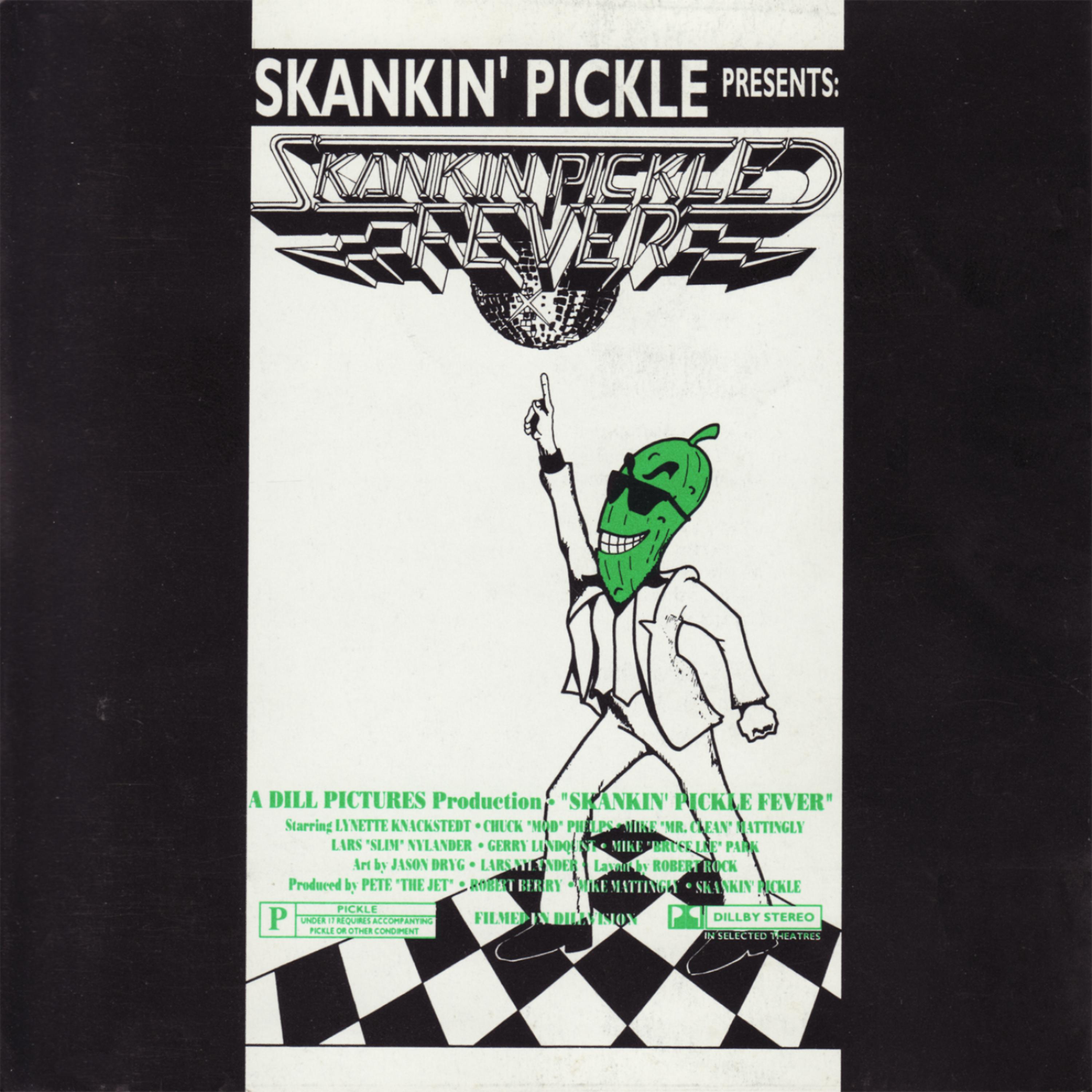 Постер альбома Skankin' Pickle Fever
