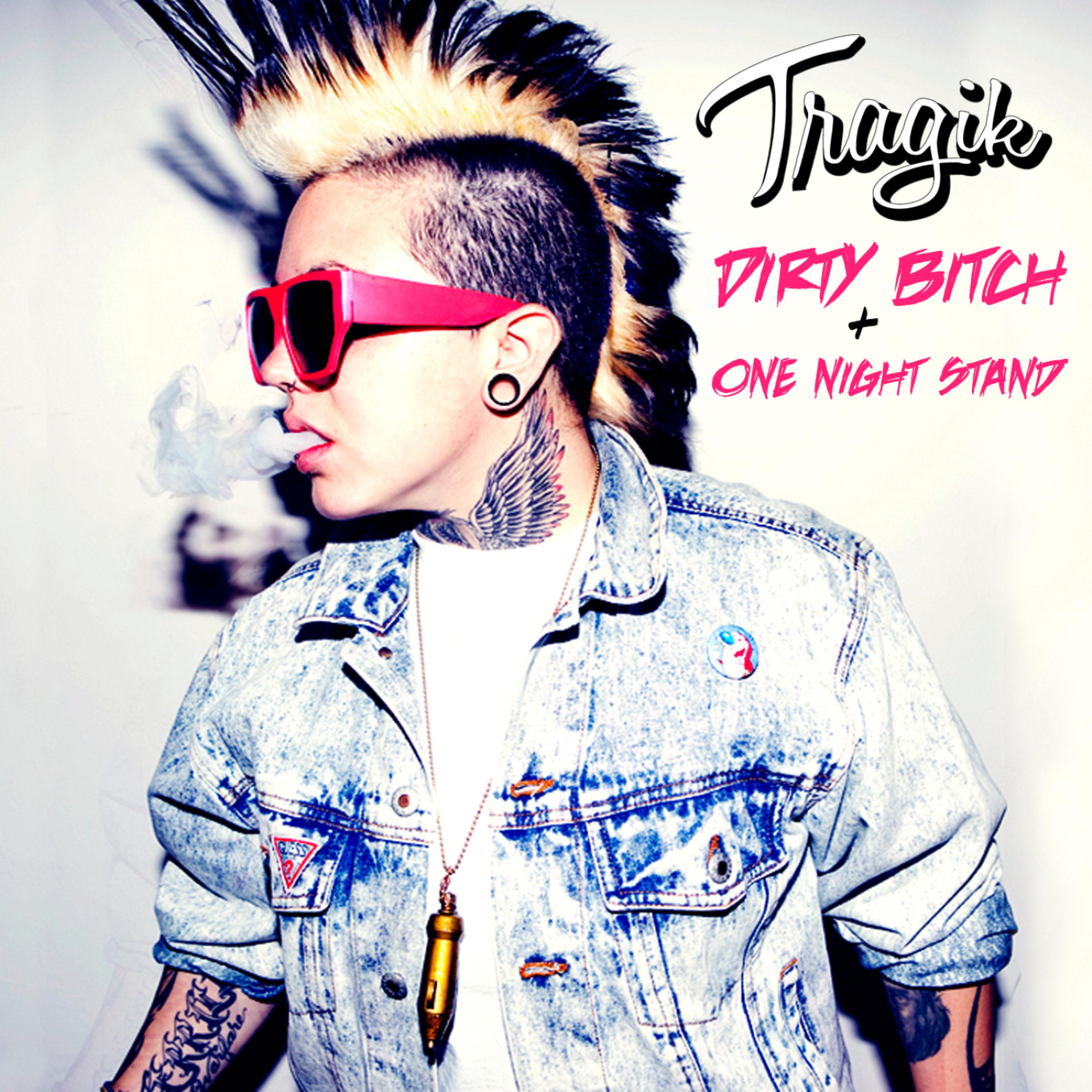 Постер альбома Dirty Bitch / One Night Stand