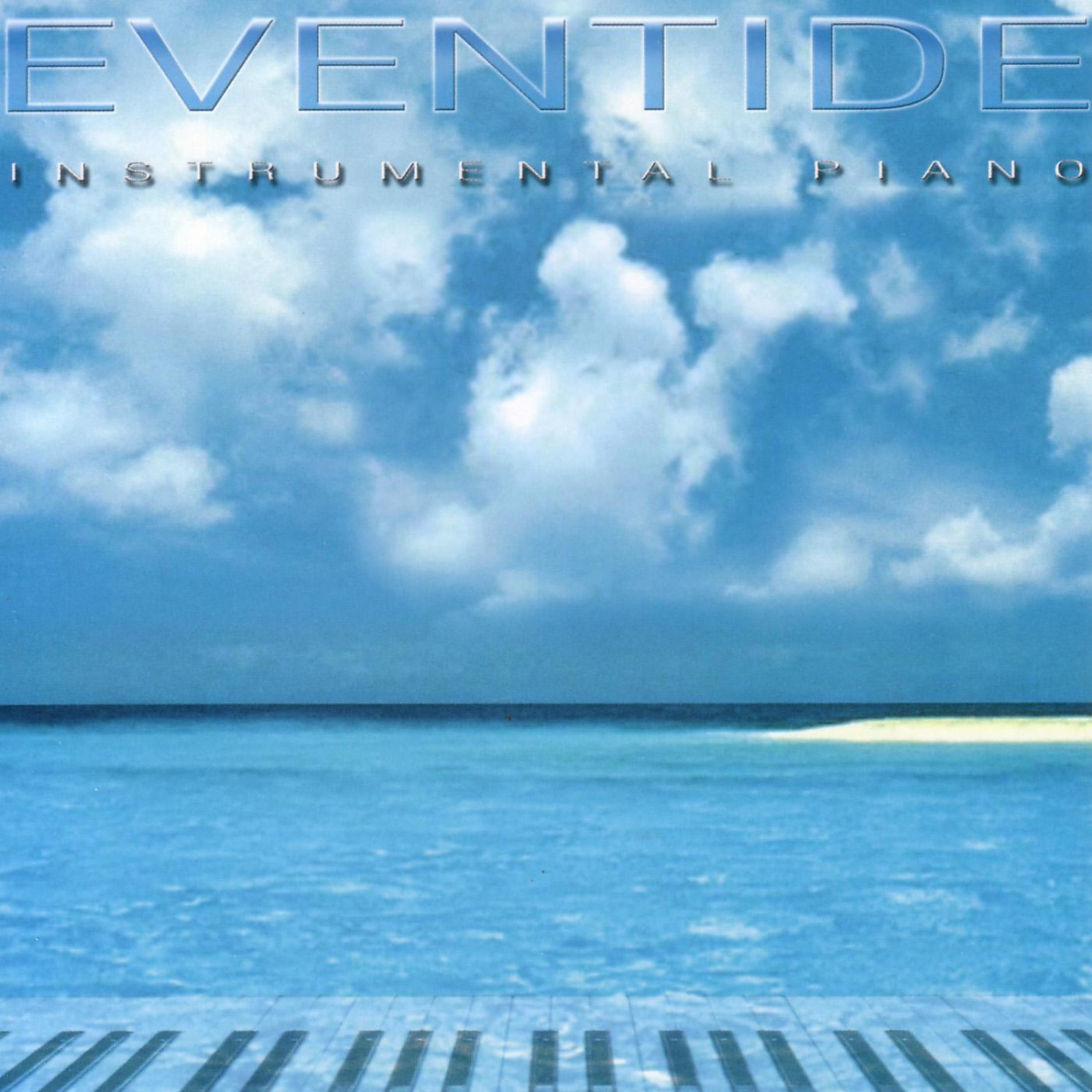 Постер альбома Eventide (Instrumental Piano)