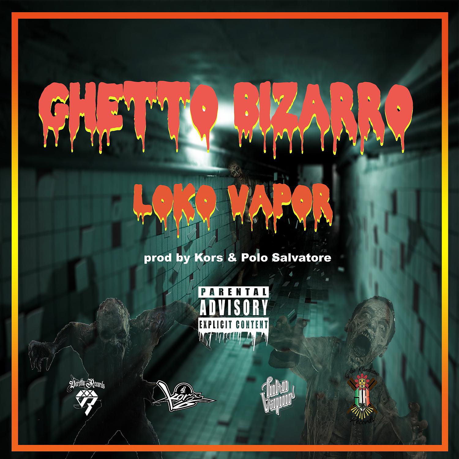 Постер альбома Ghetto Bizarro