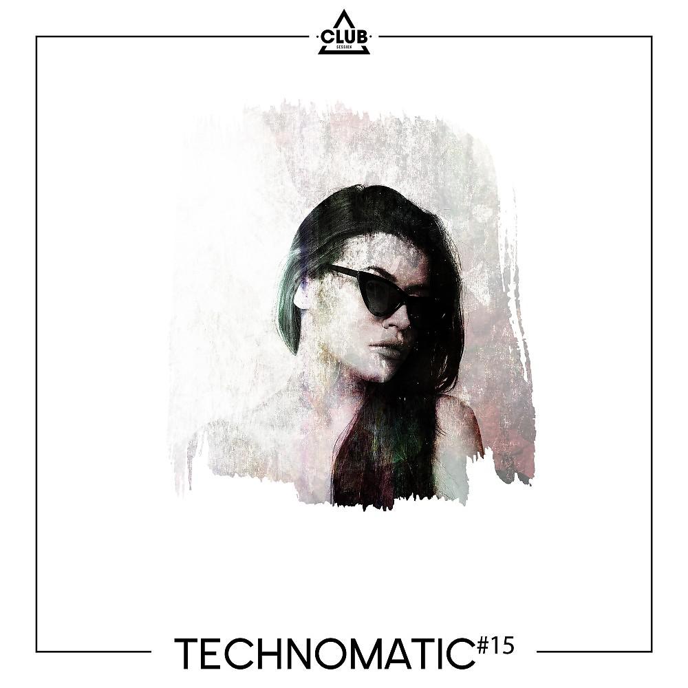 Постер альбома Technomatic, Vol. 15