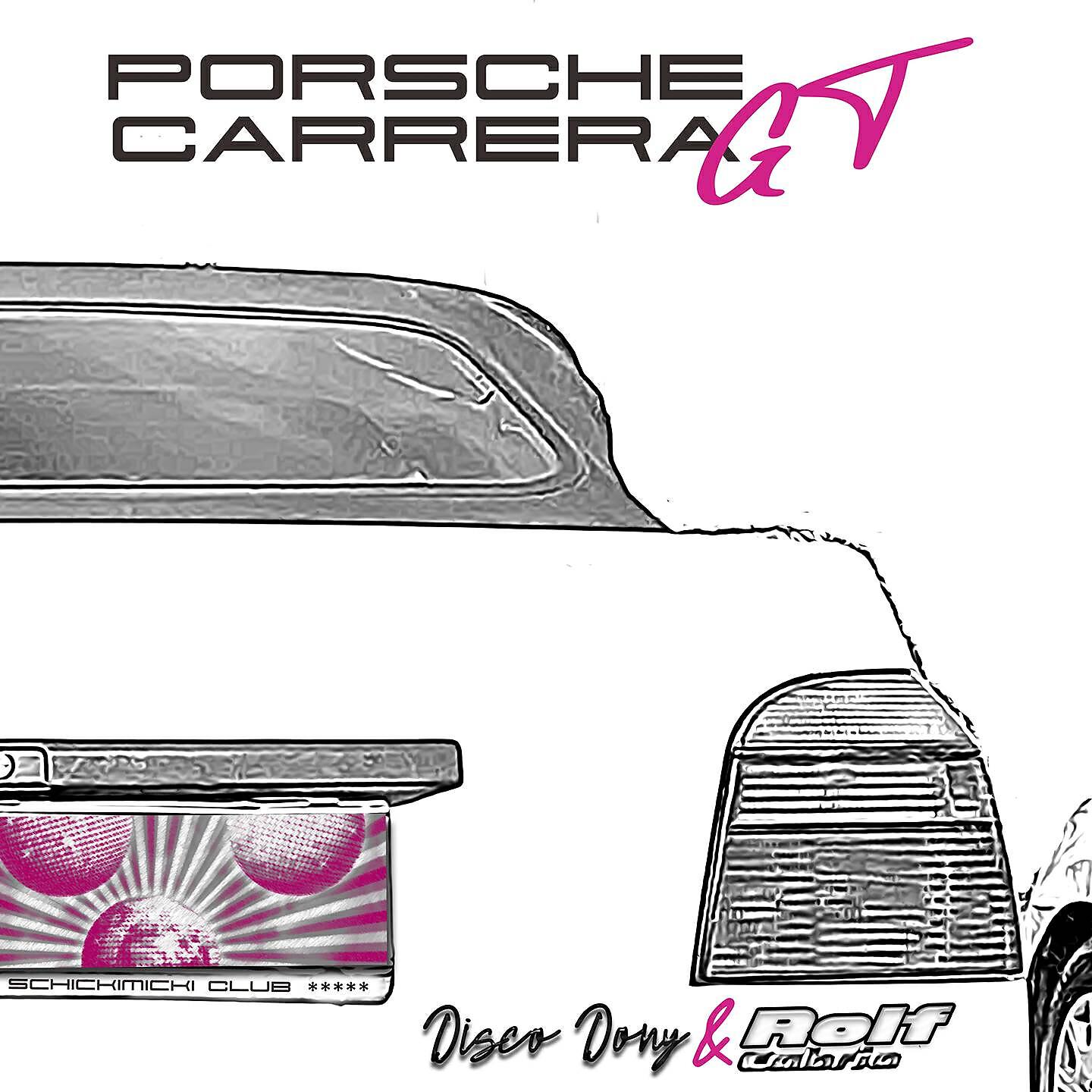 Schickimicki Club - Porsche Carrera Gt