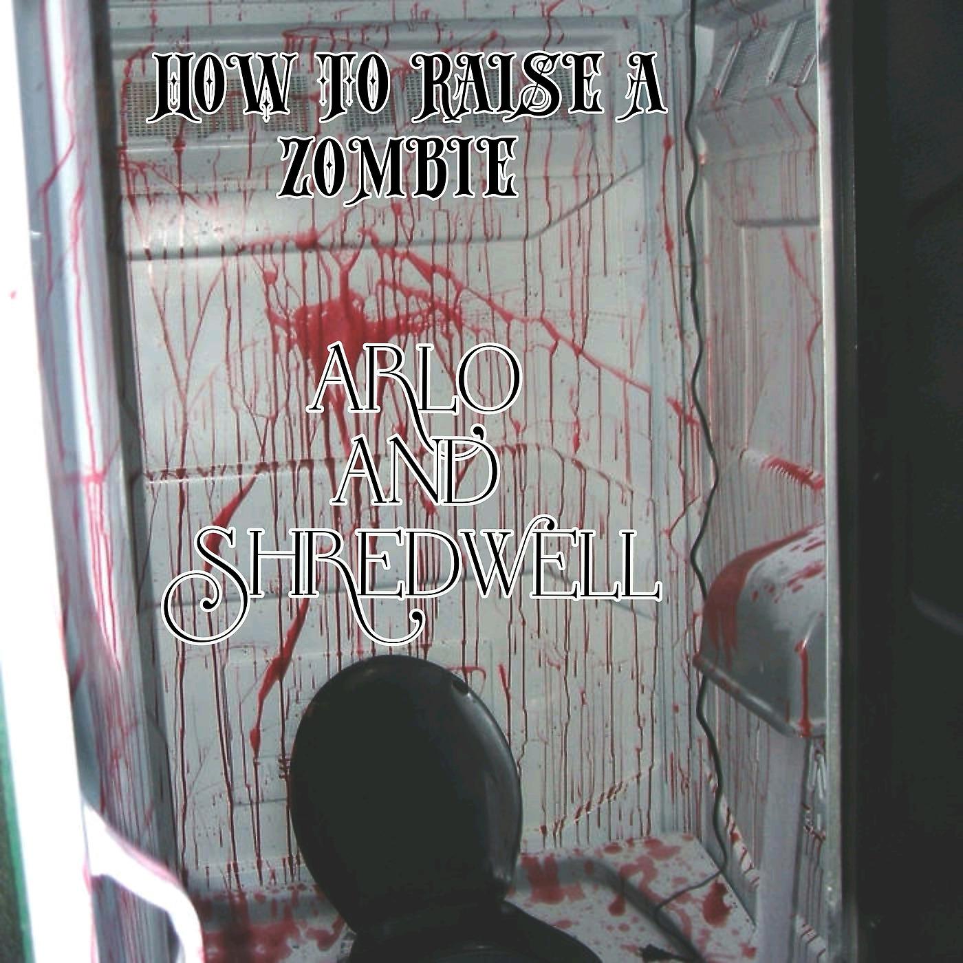 Постер альбома How to Raise a Zombie