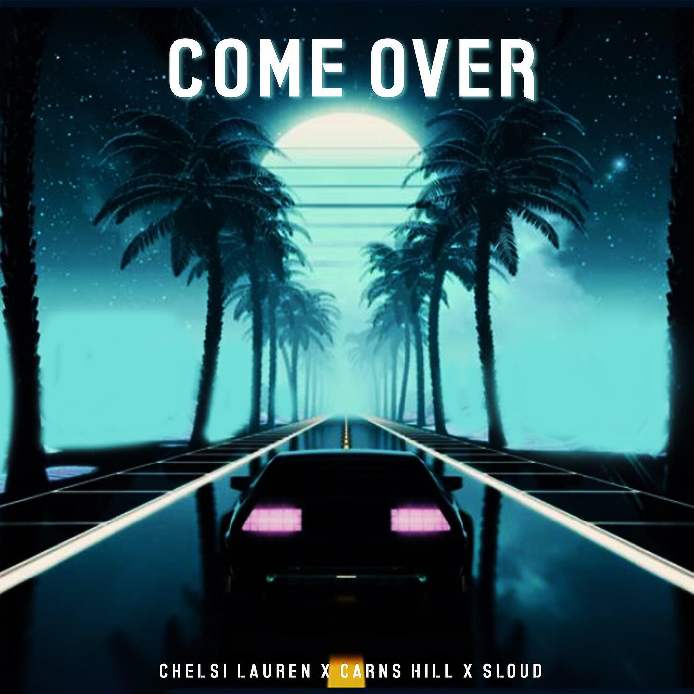 Chelsi Lauren - Come Over
