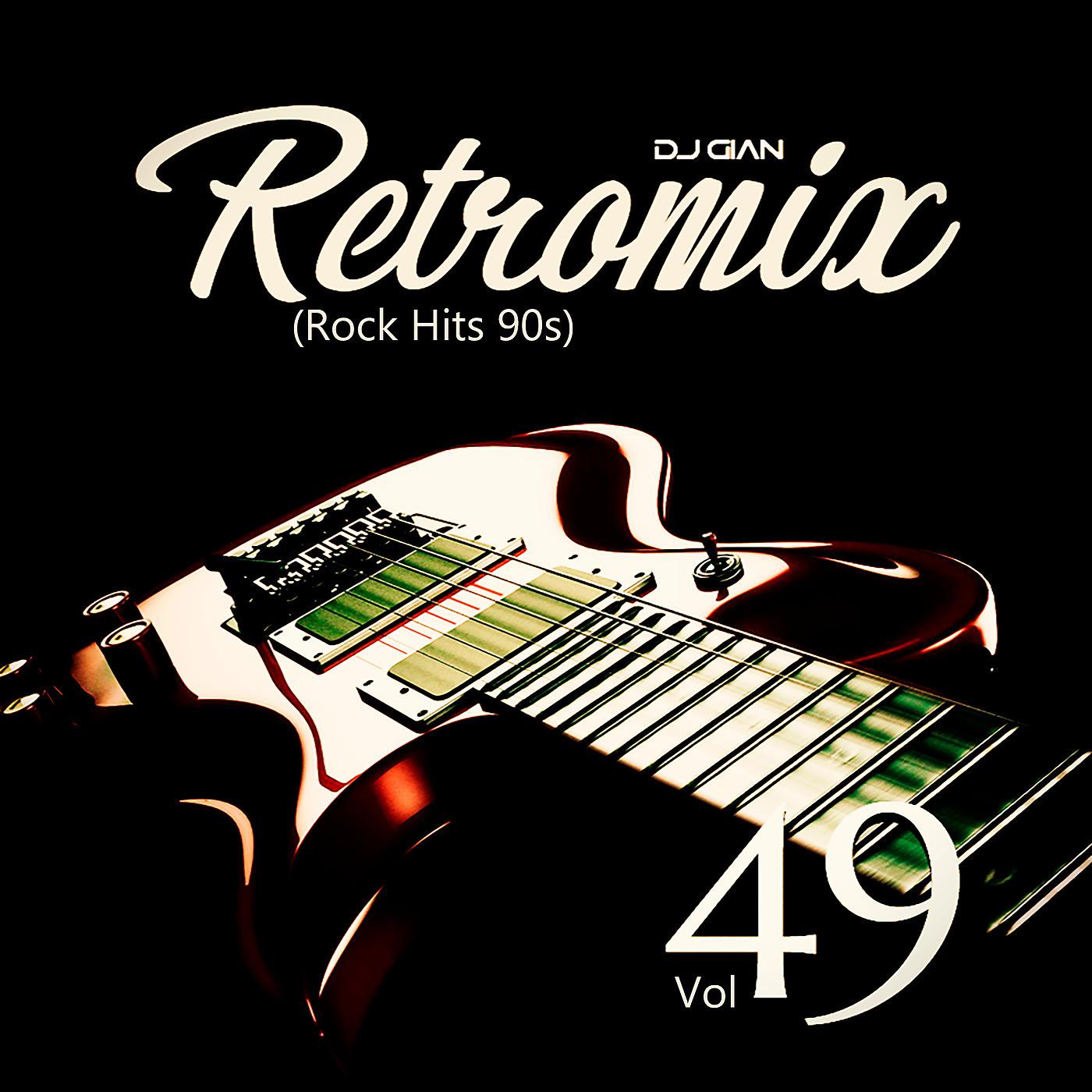Постер альбома RetroMix Vol 49 (Rock Hits 90s)