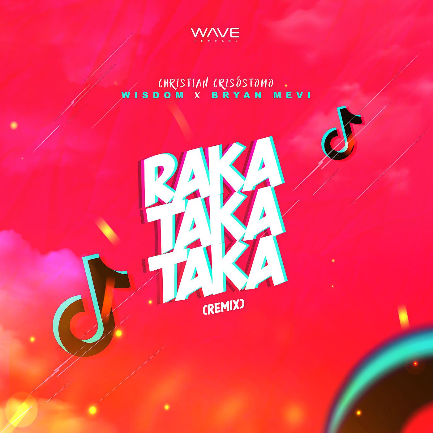 Постер альбома Raka Taka Taka (Remix)
