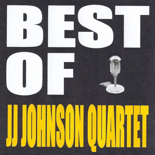 Постер альбома Best of JJ Johnson Quartet