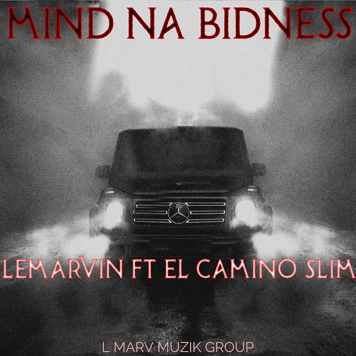LEMARVIN - Mind Na Bidness