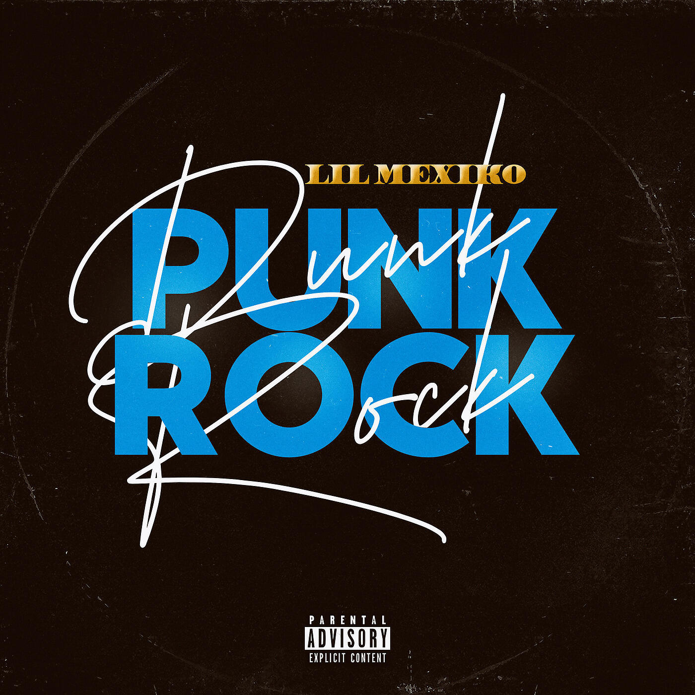 Lil Mexiko - Punk Rock