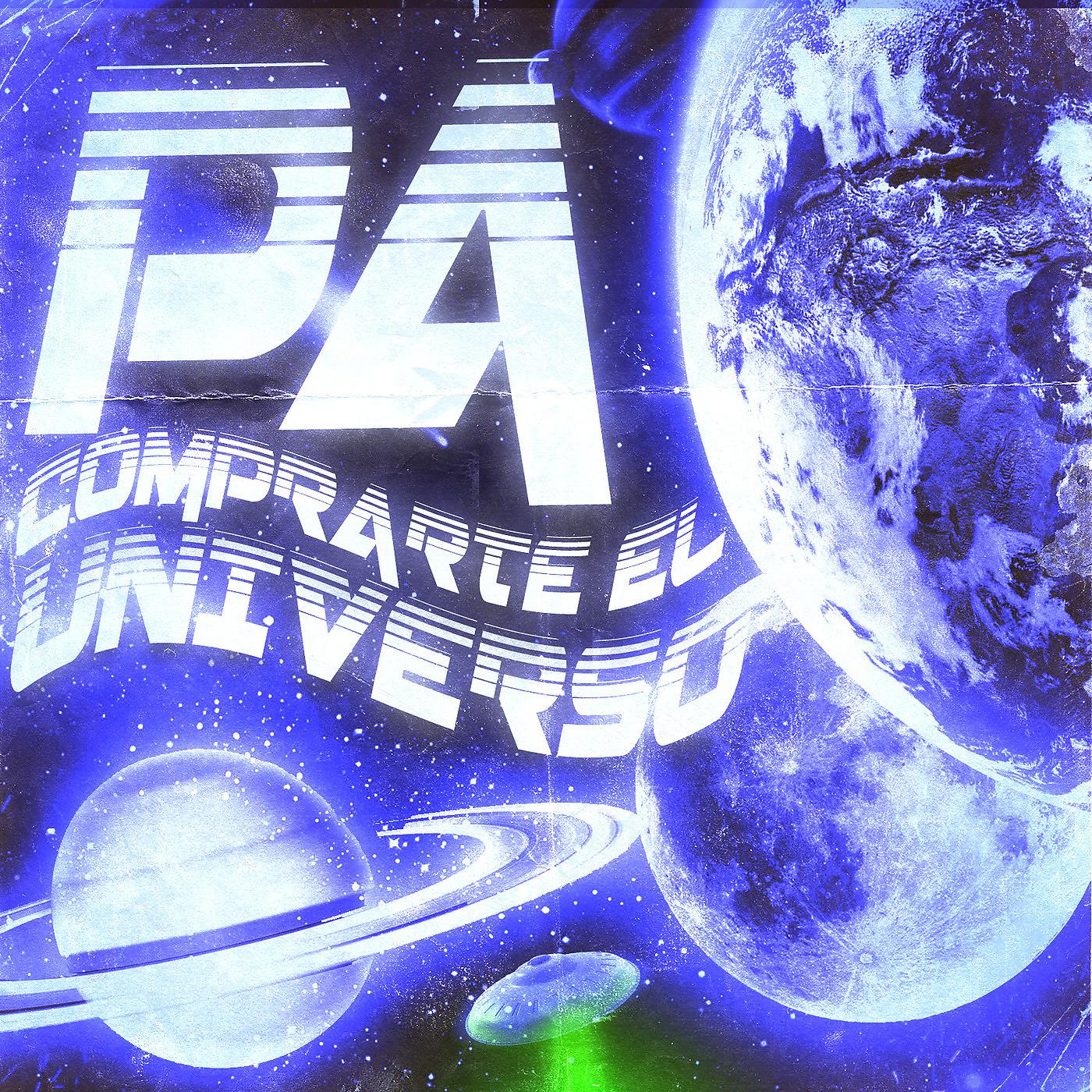 Постер альбома Pa comprarte el Universo